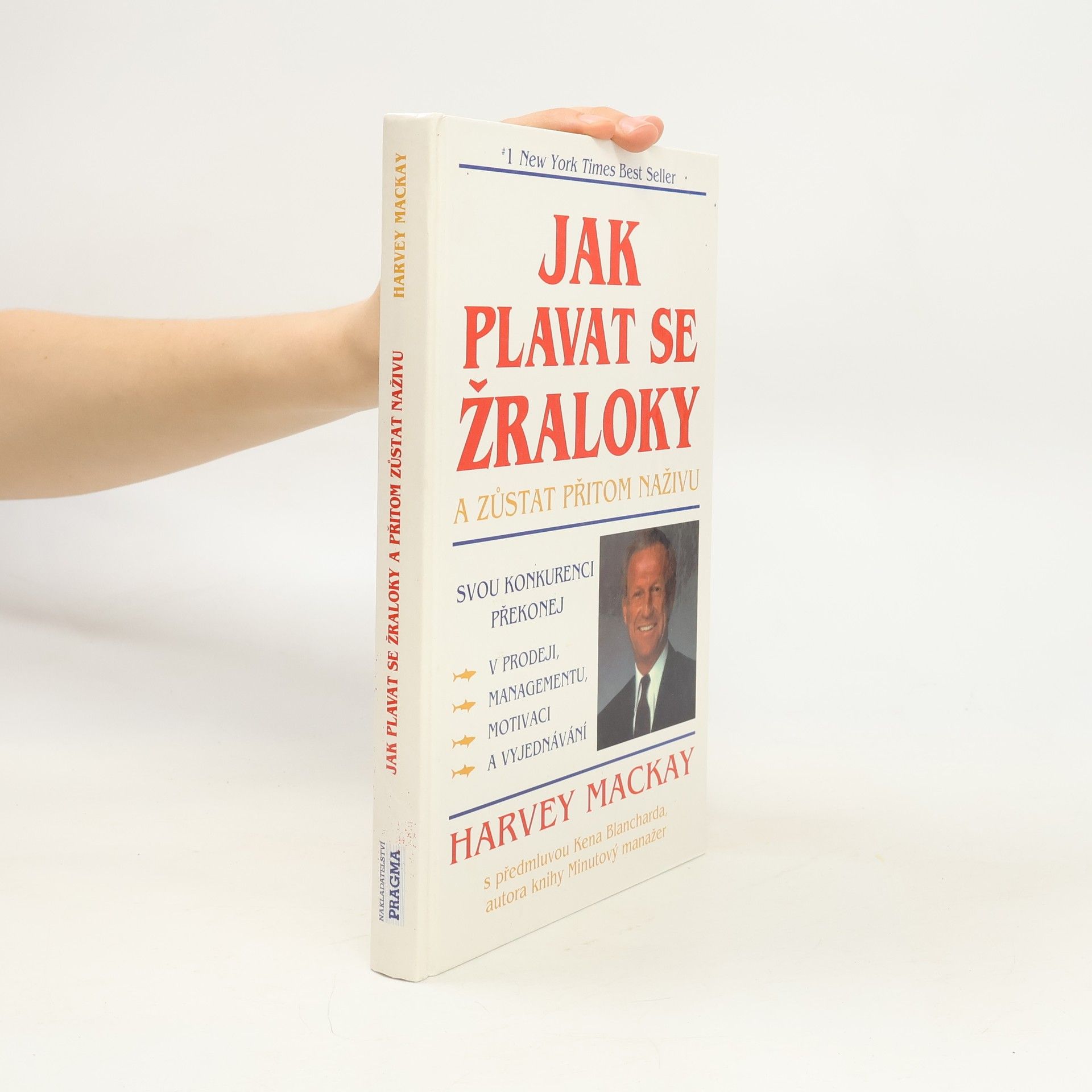 Mackay Harvey Jak plavat se žraloky a zůstat přitom naživu