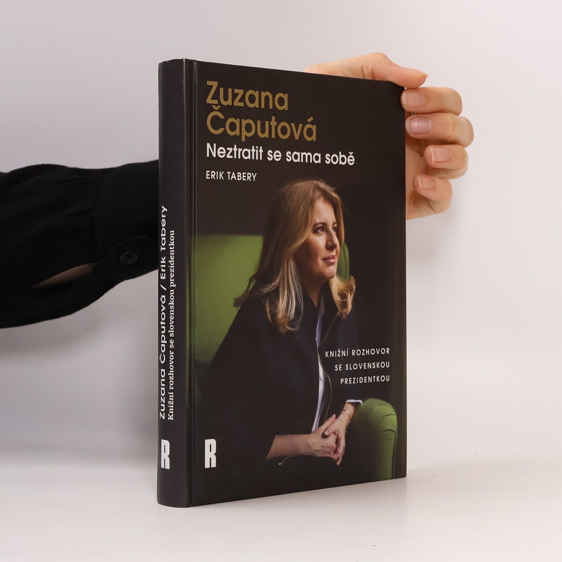 Erik Tabery Zuzana Čaputová. Neztratit se sama sobě