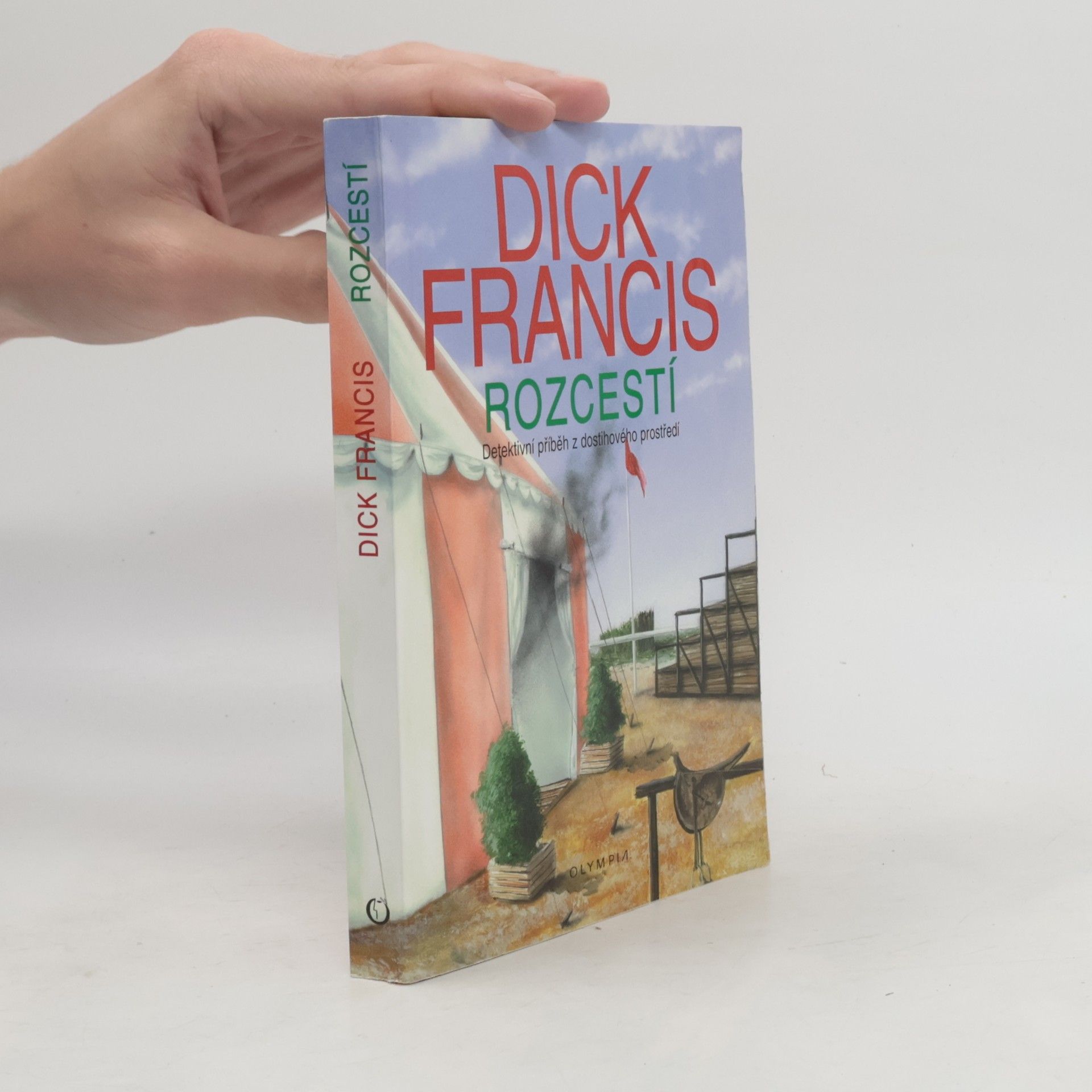 Dick Francis Rozcestí : detektivní příběh z dostihového prostředí