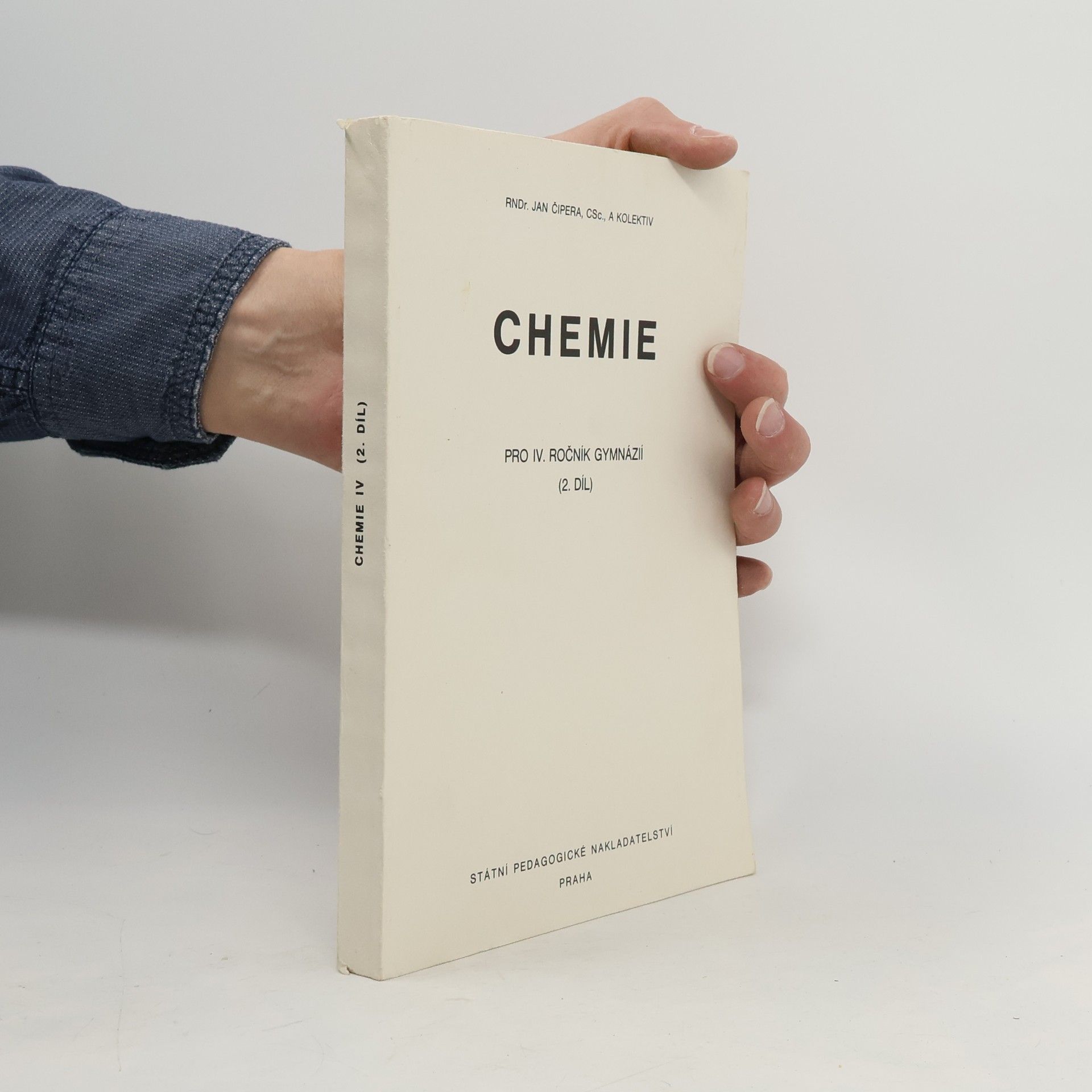 Jan Čipera Chemie pro IV. ročník gymnázií (2. díl)