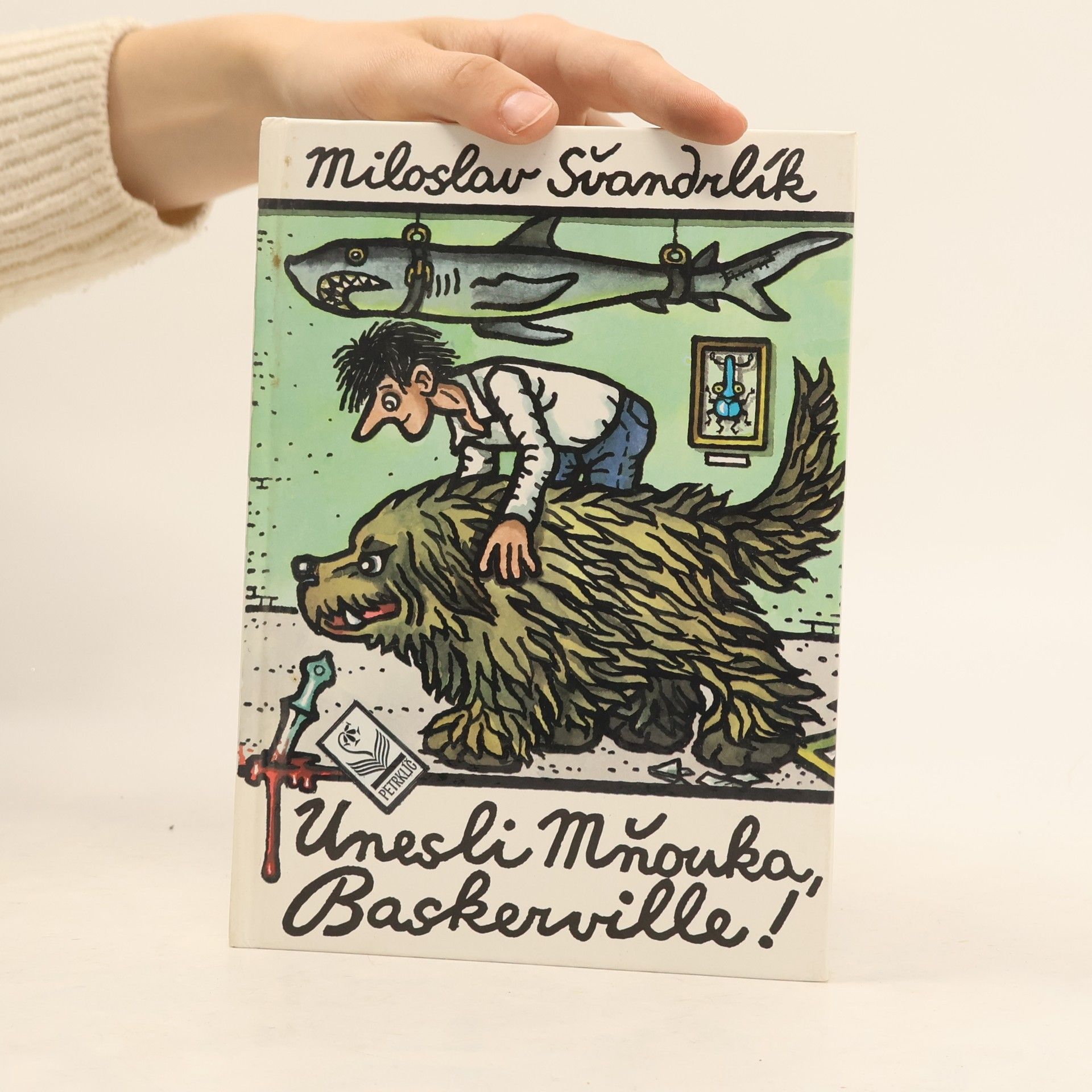 Miloslav Švandrlík Unesli Mňouka, Baskerville!