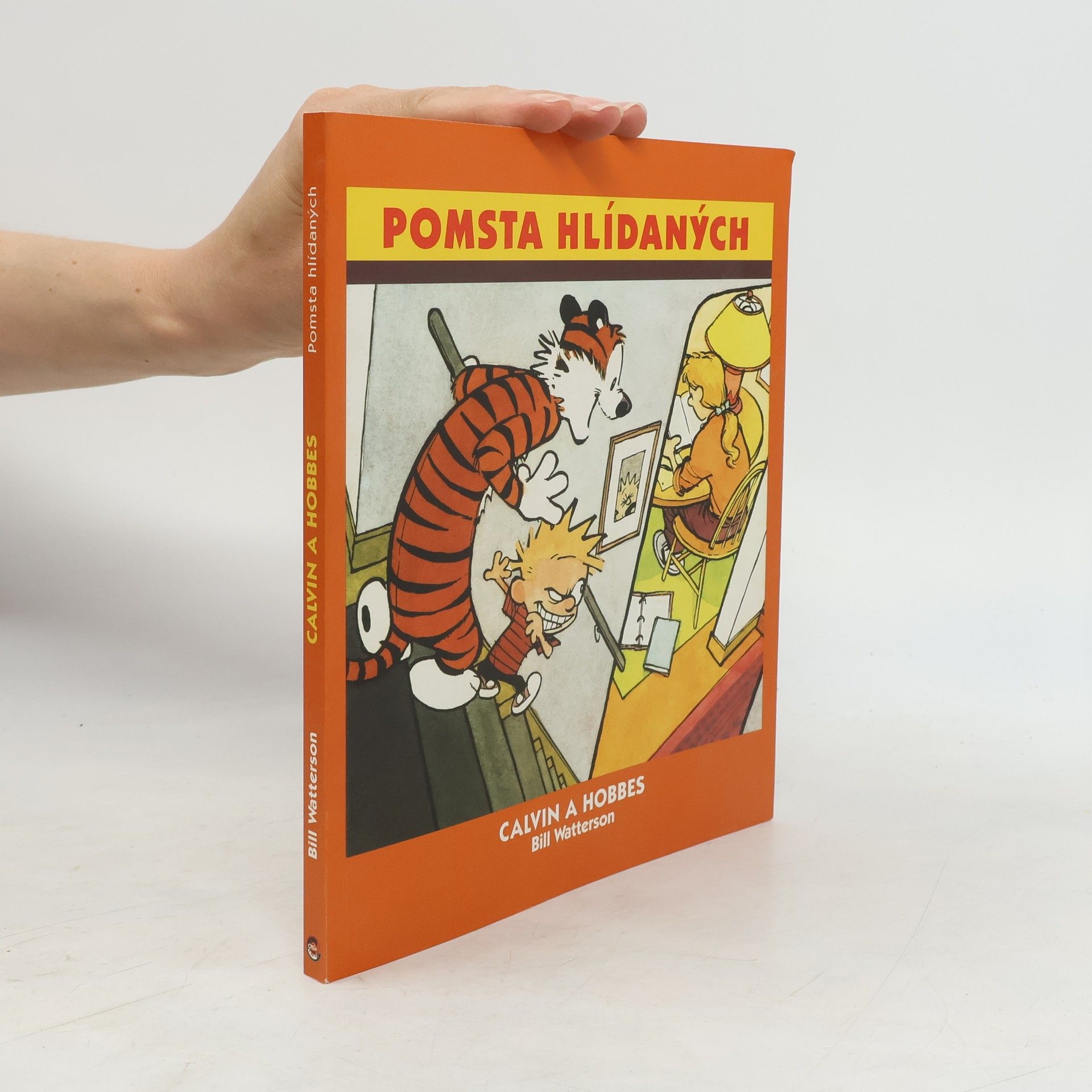 Bill Watterson II Pomsta hlídaných