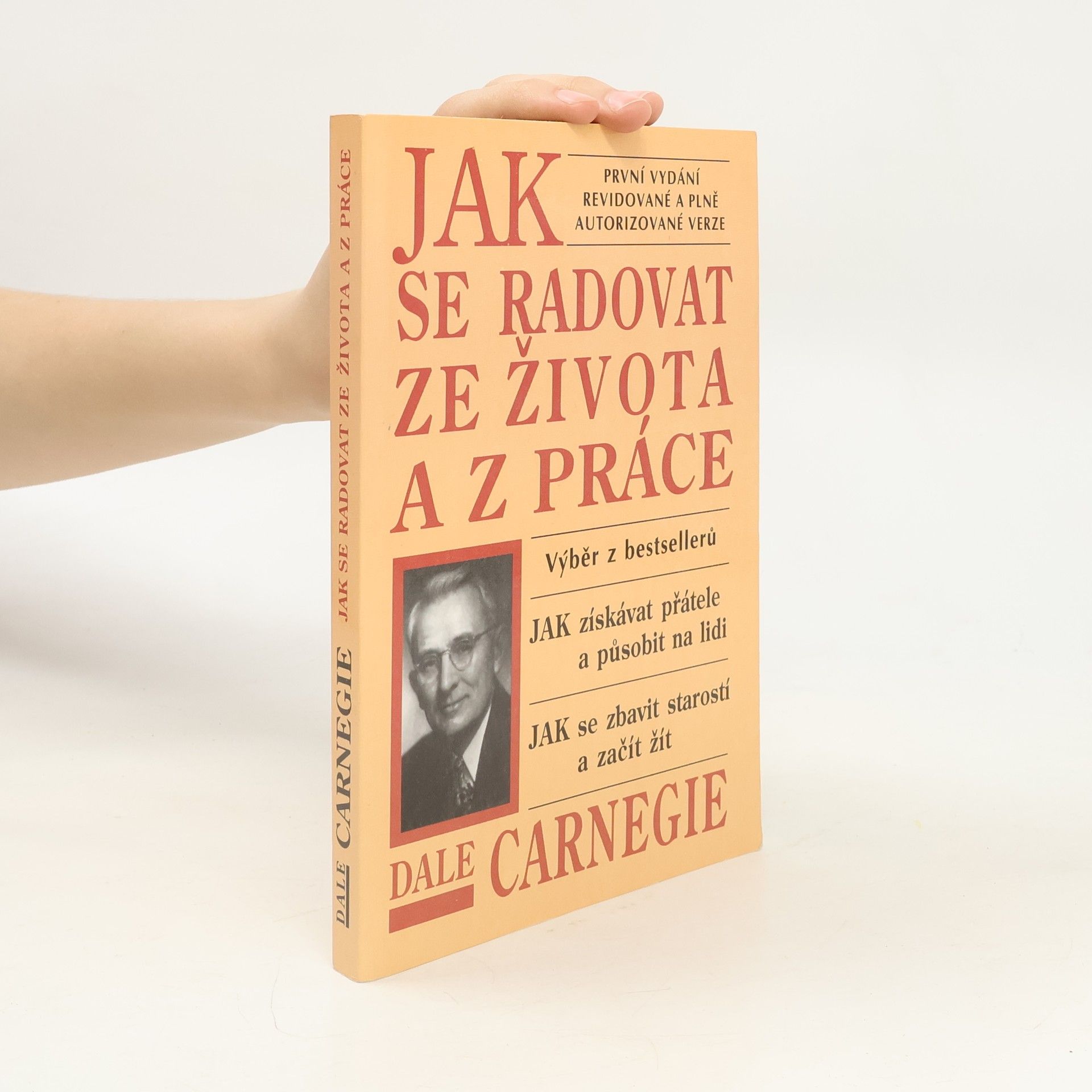 Dale Carnegie Jak se radovat ze života a z práce