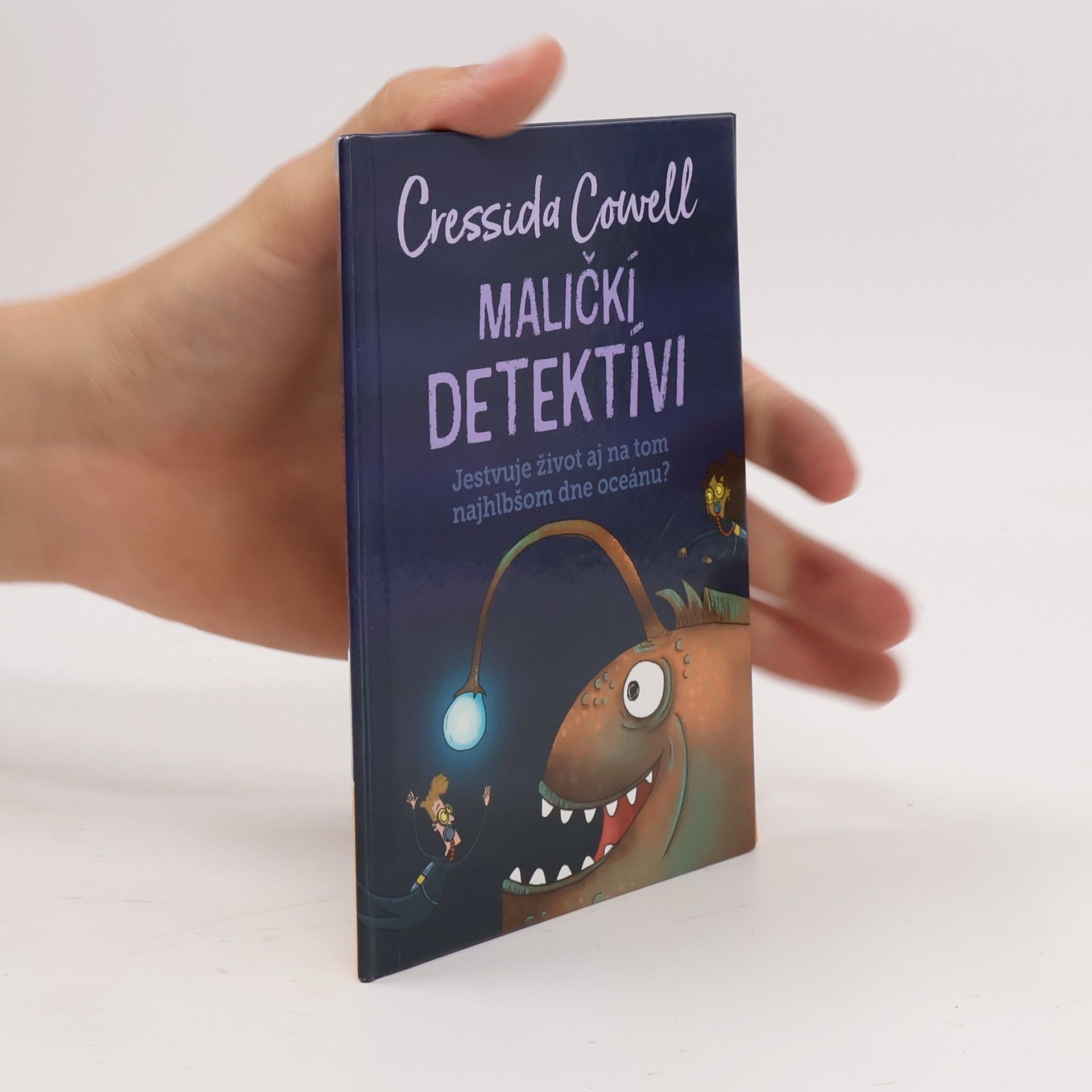 Cressida Cowell Mrňaví detektivové : Existuje život na dně nejhlubšího oceánu ?