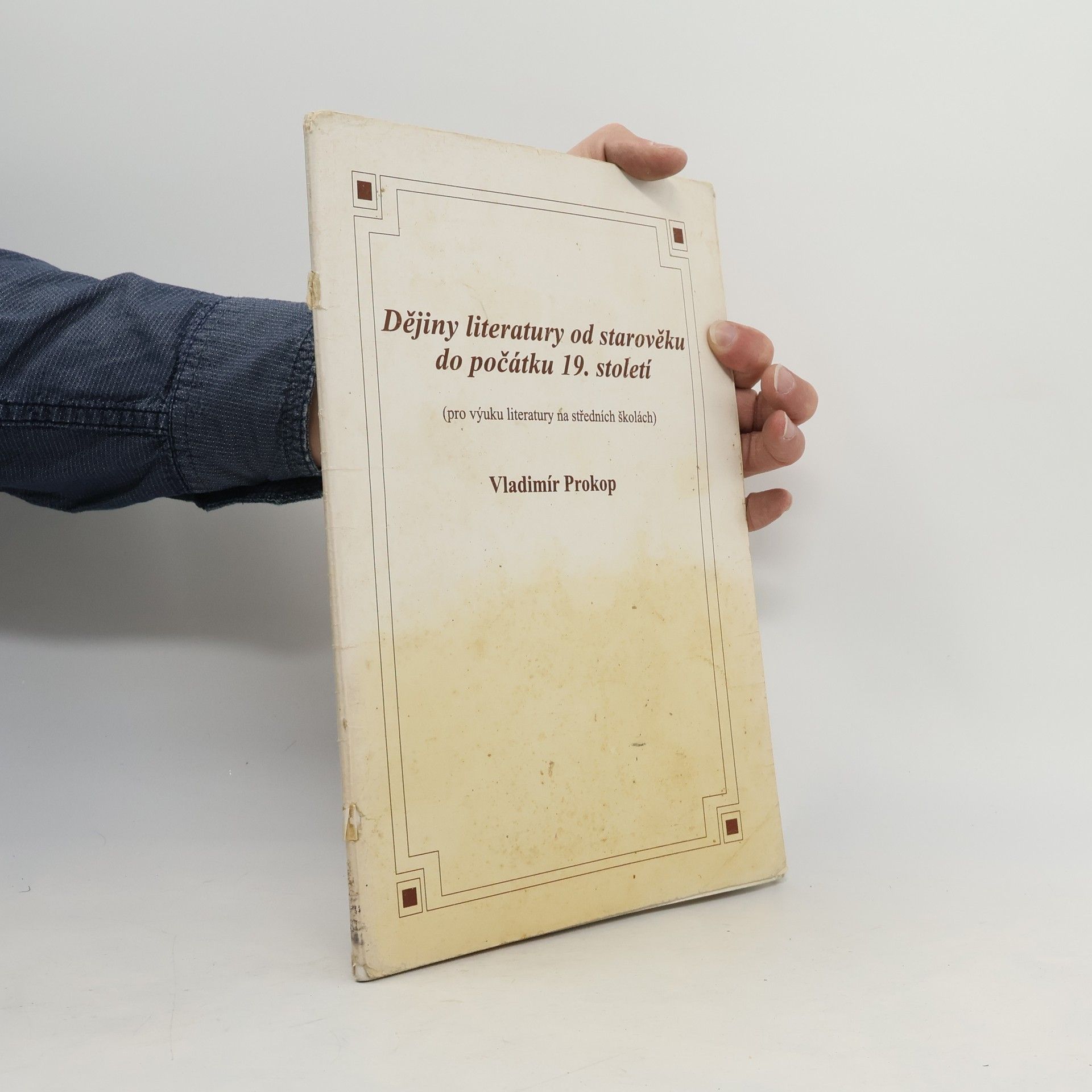Vladimír Prokop Dějiny literatury od starověku do počátku 19. století