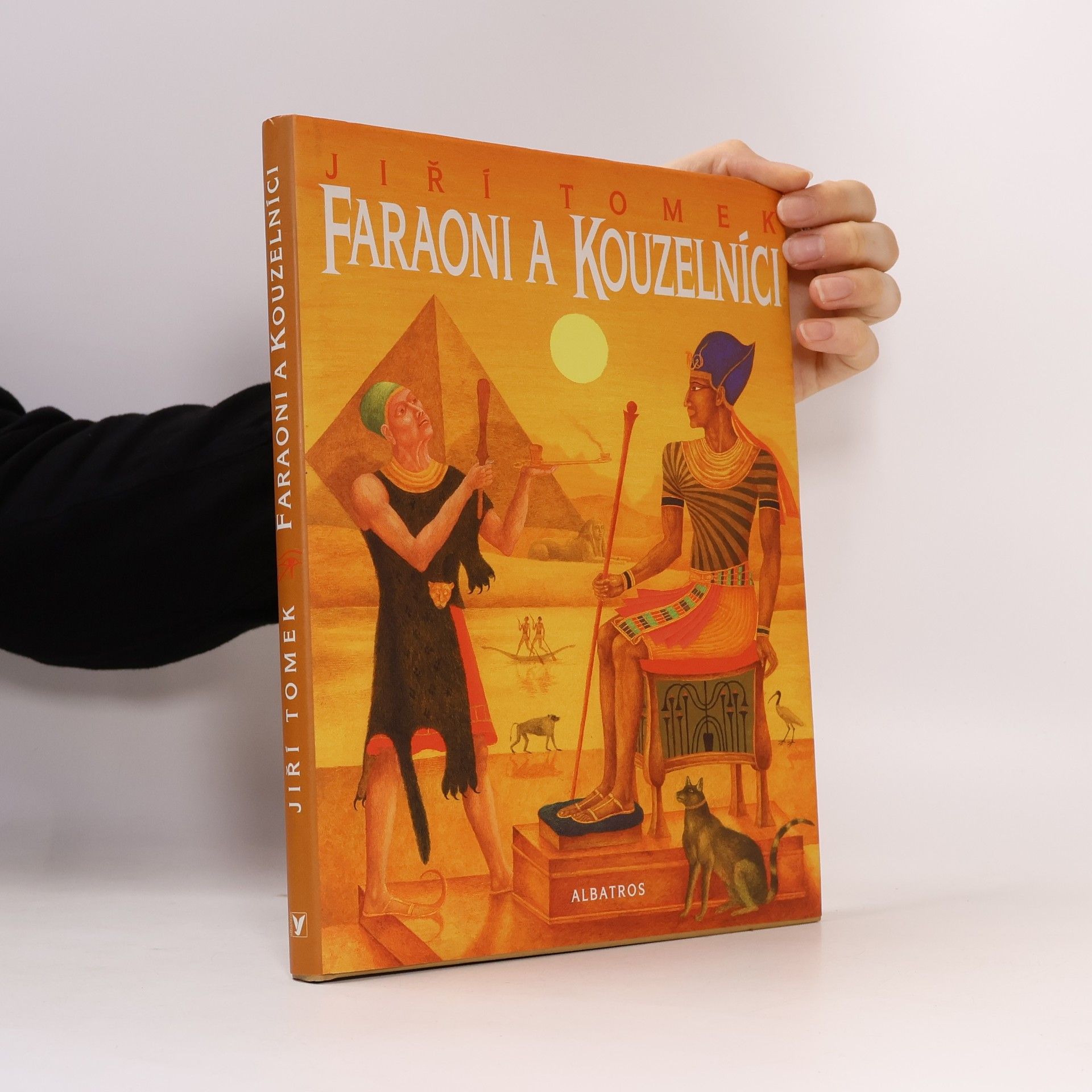 Jiří Tomek Faraoni a kouzelníci