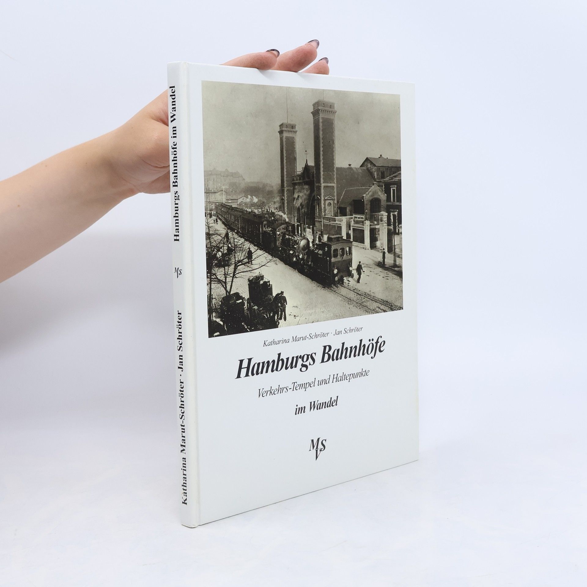 Katharina Marut-Schröter Hamburgs Bahnhöfe