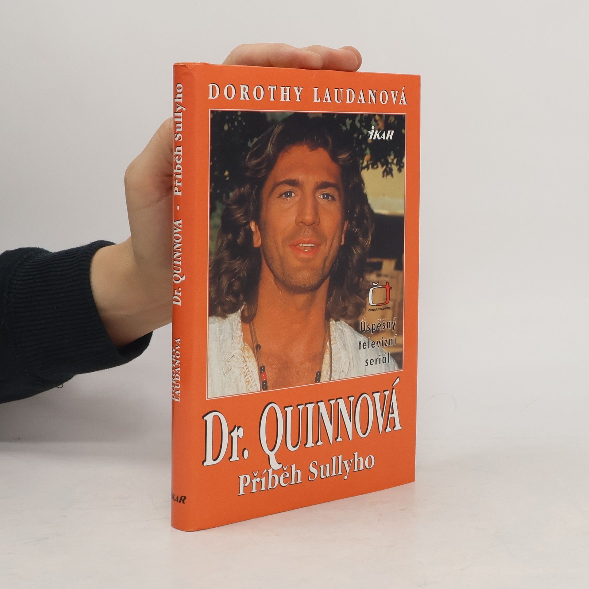 Dorothy Laudan Dr. Quinnová. Příběh Sullyho