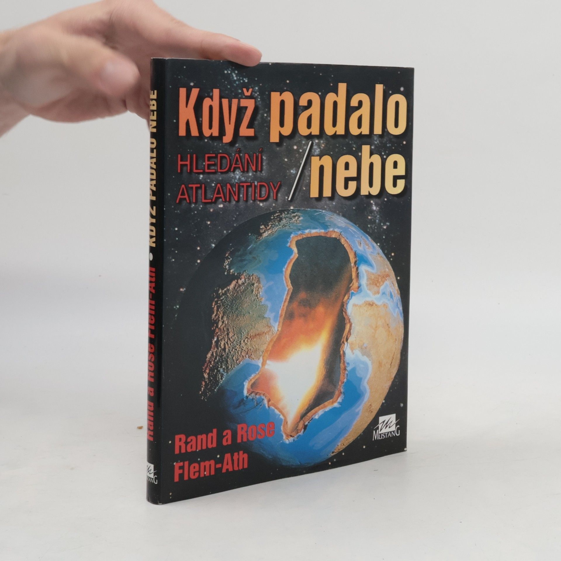 Rand Flem Ath Když padalo nebe. Hledání Atlantidy.