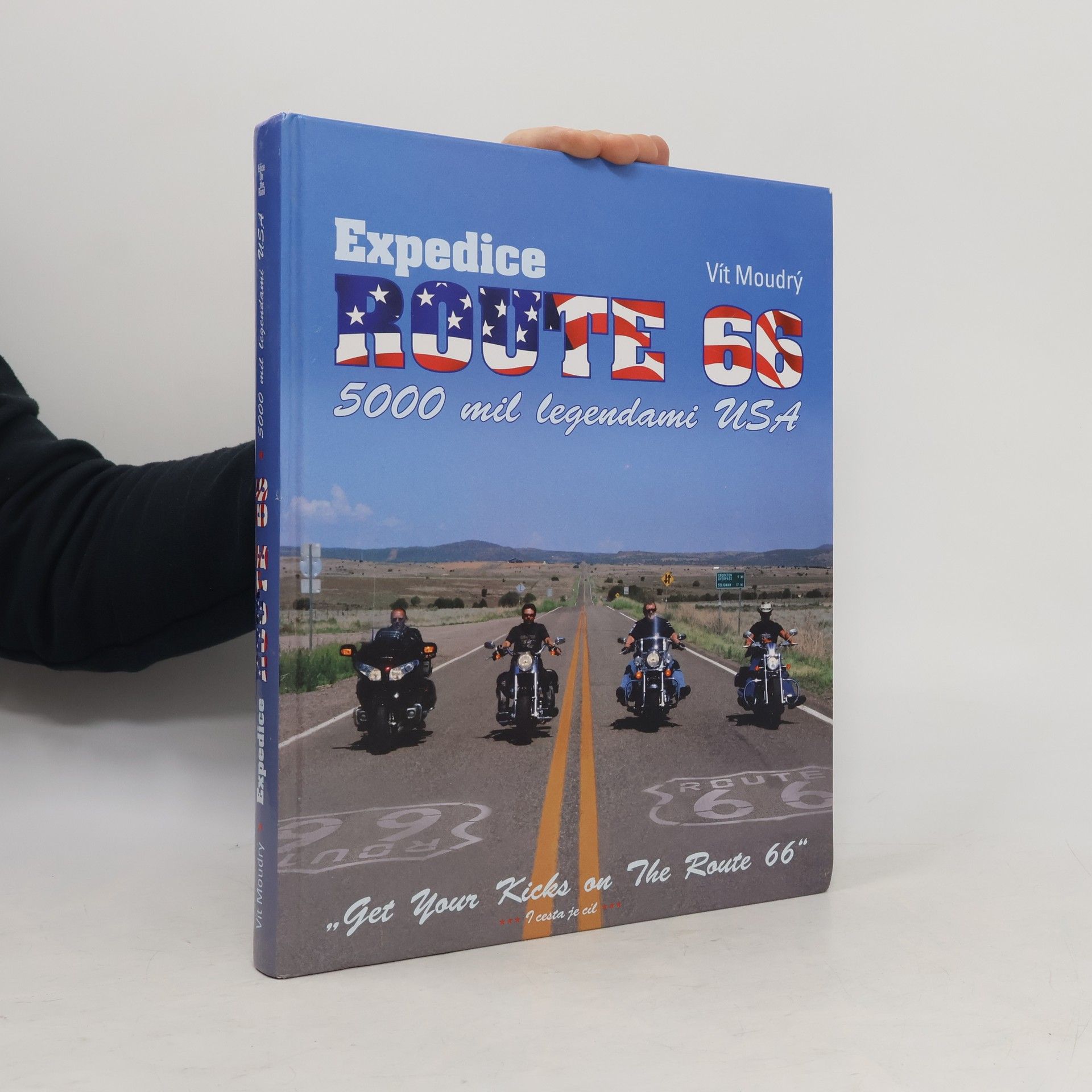 Vít Moudrý Expedice Route 66 : 5000 mil legendami USA