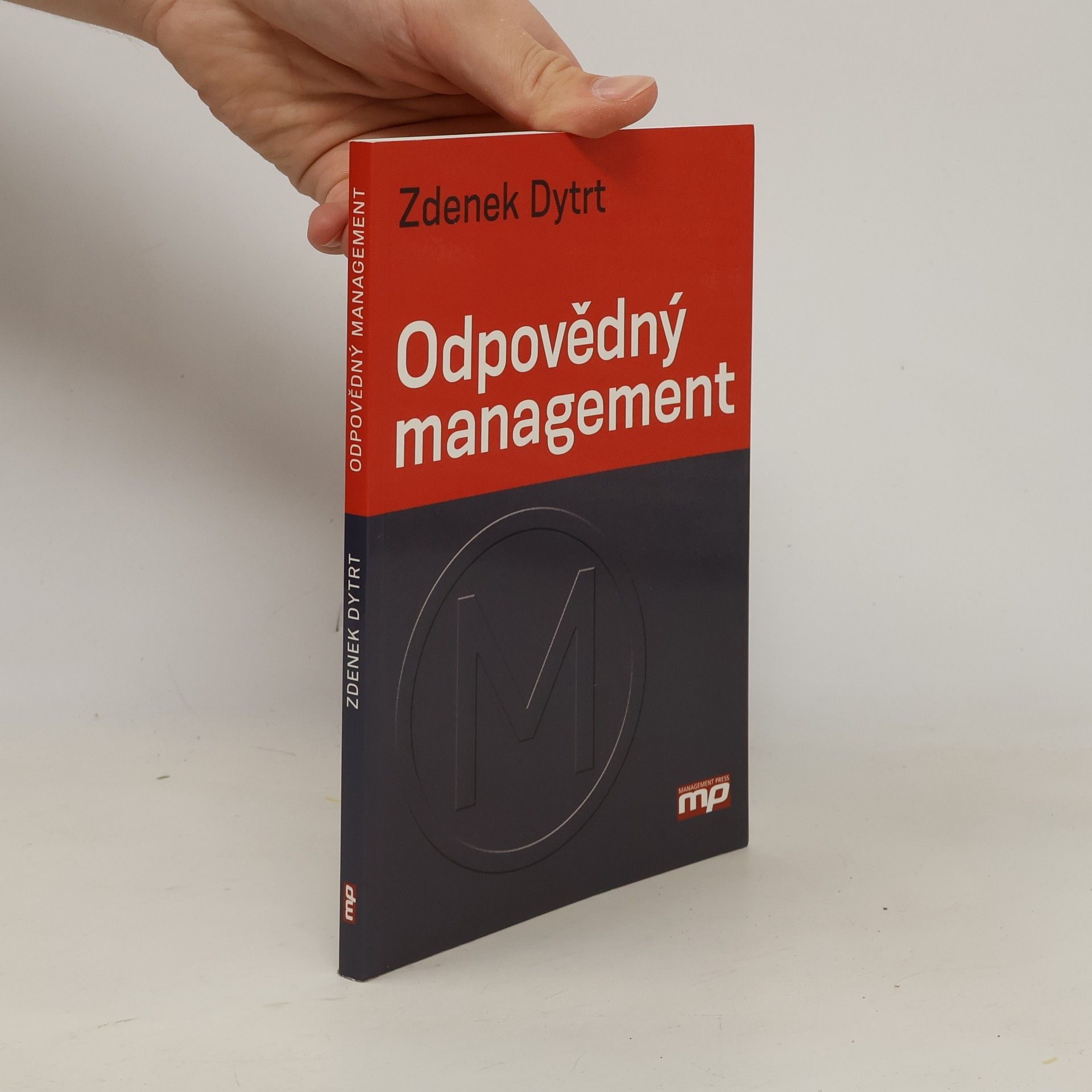 Zdeněk Dytrt Odpovědný management