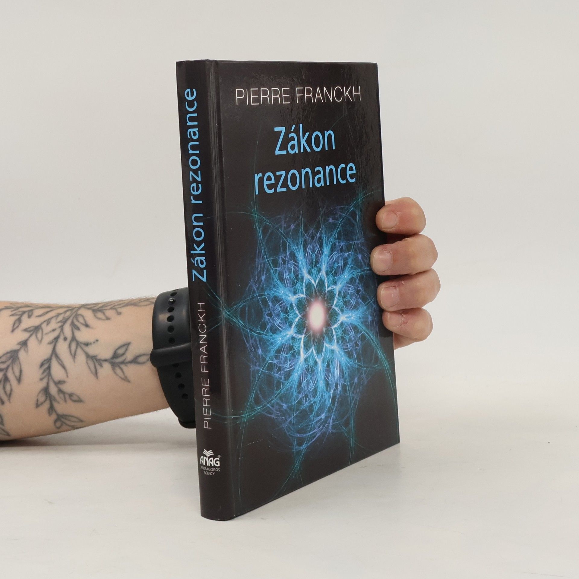 Pierre Franckh Zákon rezonance