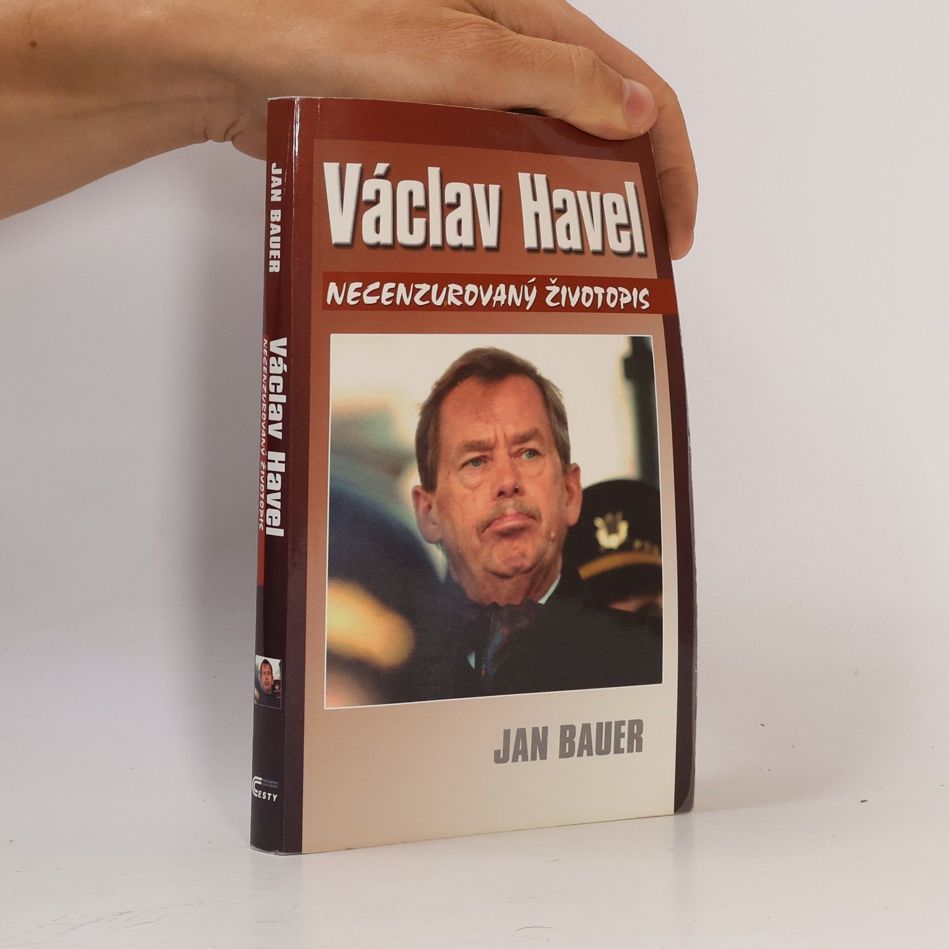 Jan Bauer Václav Havel: Necenzurovaný životopis