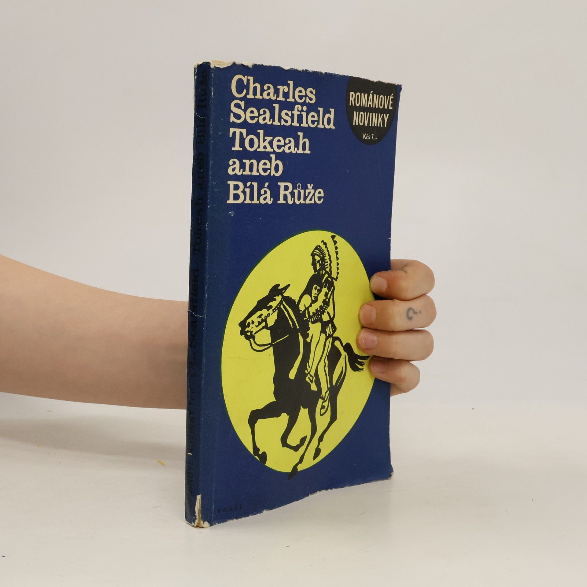 Charles Sealsfield Tokeah aneb Bílá Růže