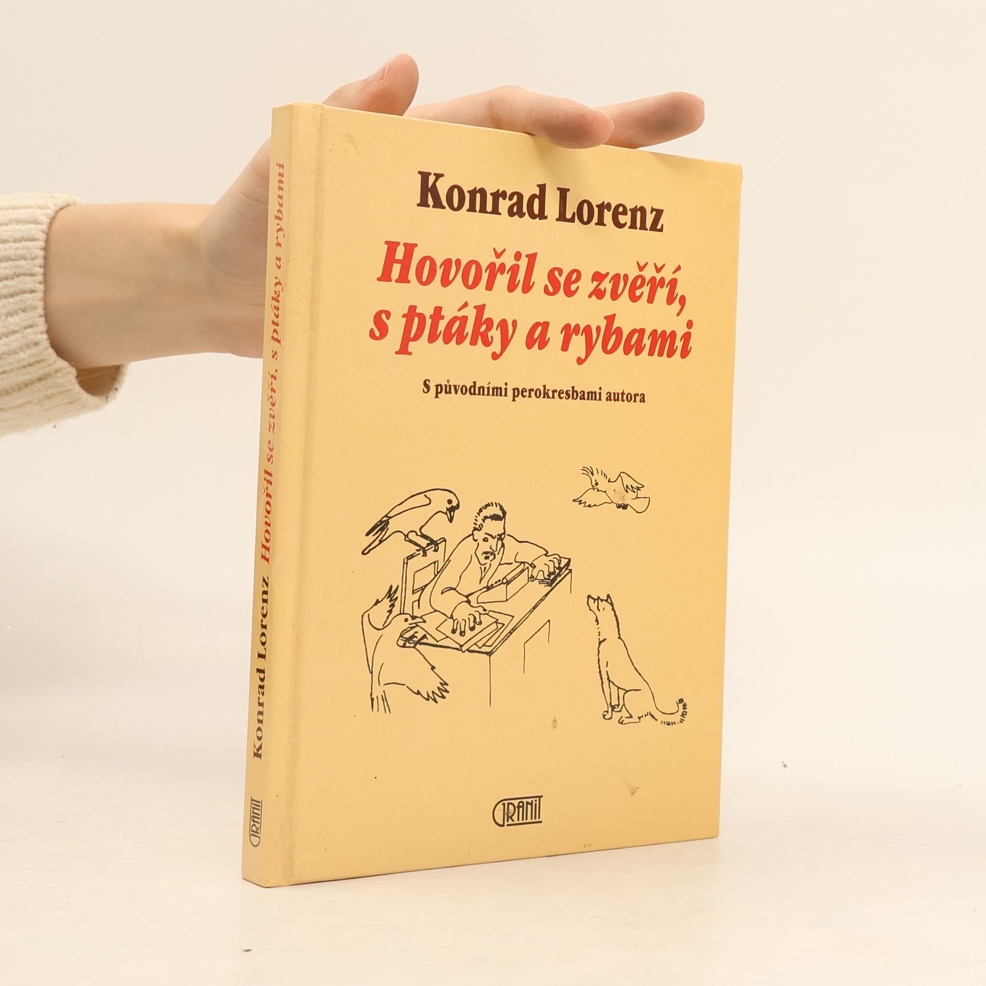 Konrad Lorenz Hovořil se zvěří, s ptáky a rybami