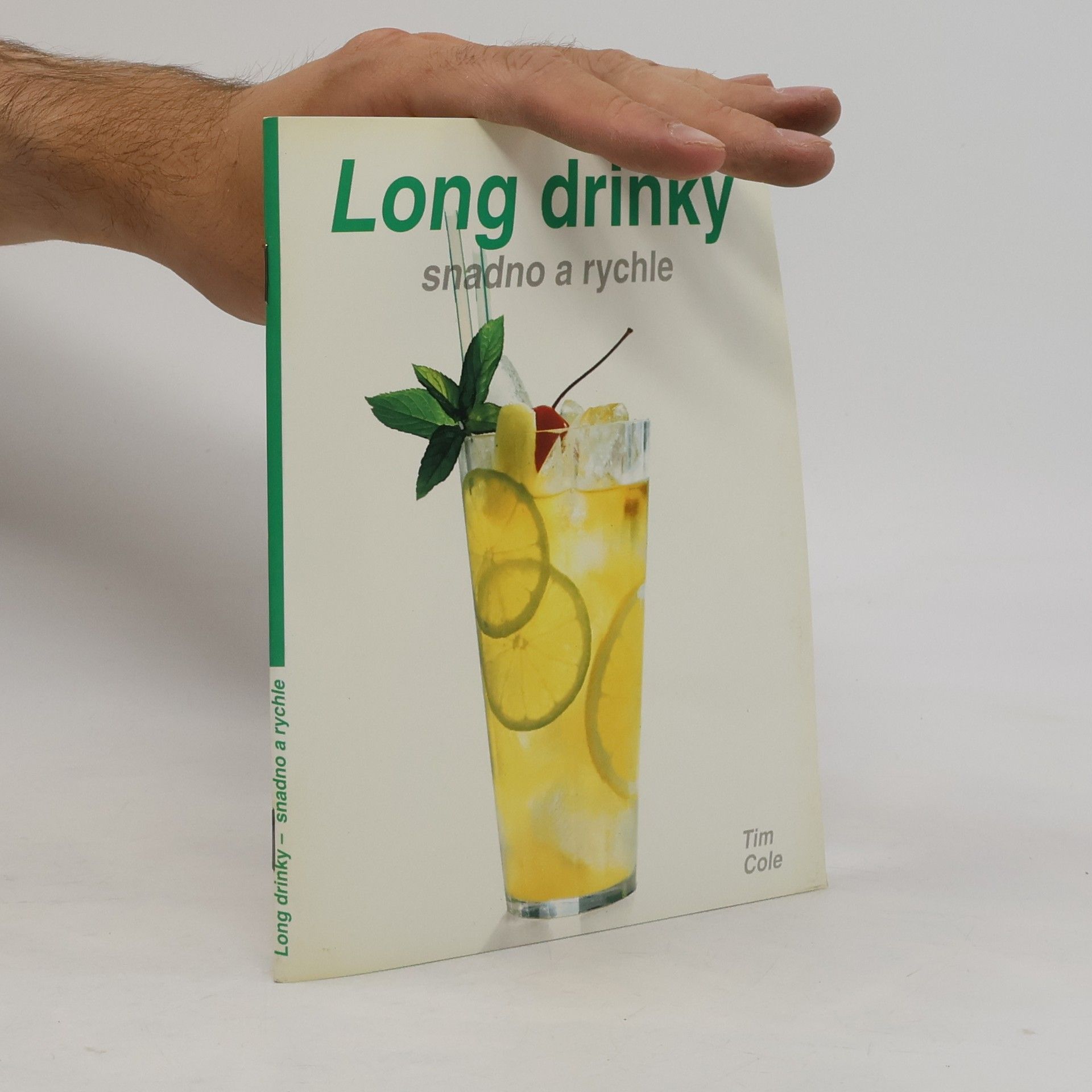 Tim Cole Long drinky snadno a rychle