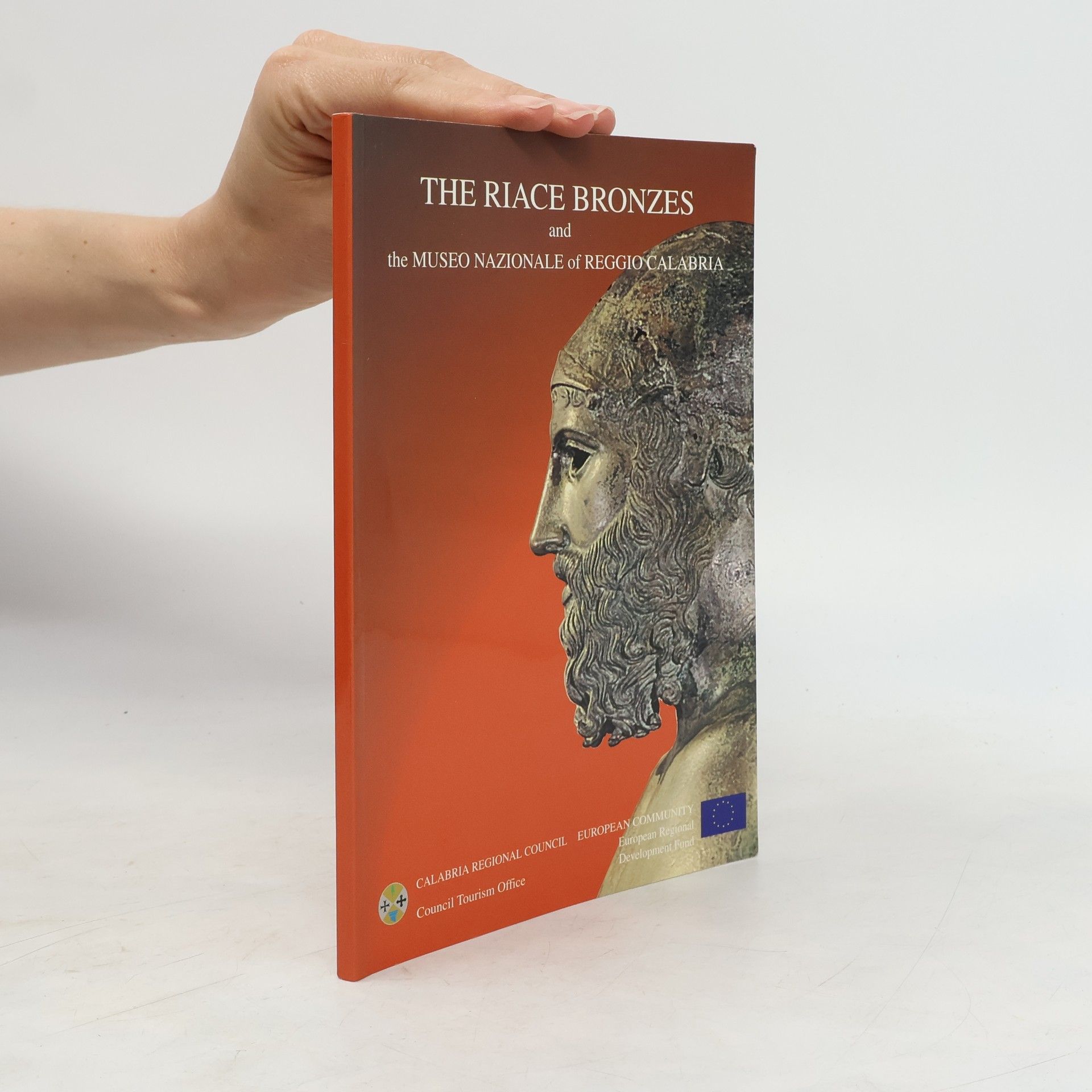 Marcello Partenope The Riace Bronzes and the Museo Nazionale of Reggio Calabria