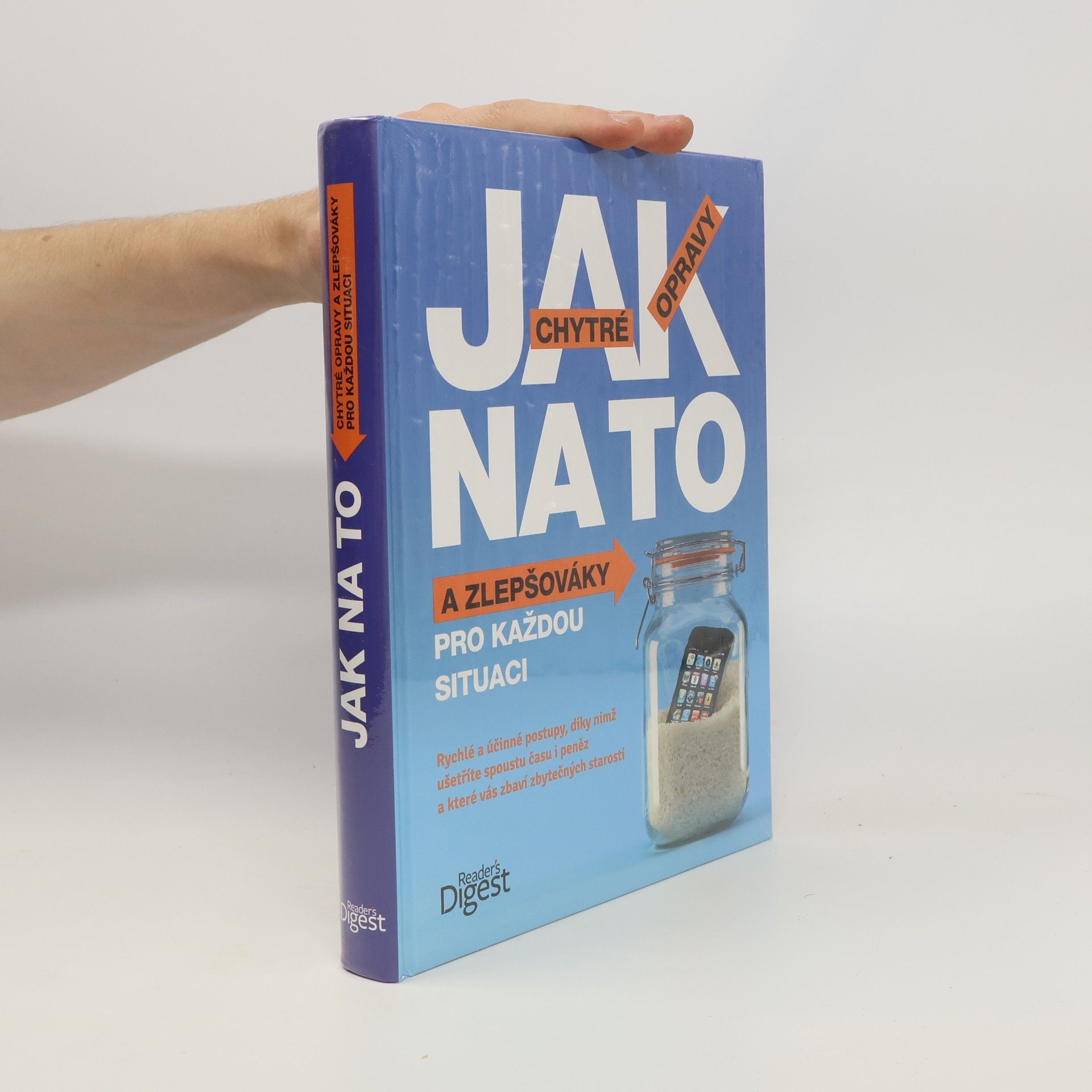 Various authors Jak na to. Chytré opravy a zlepšováky pro každou situaci