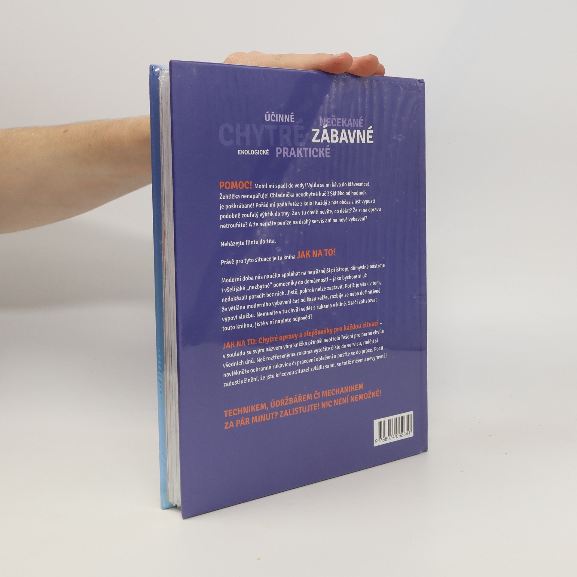 Various authors Jak na to. Chytré opravy a zlepšováky pro každou situaci