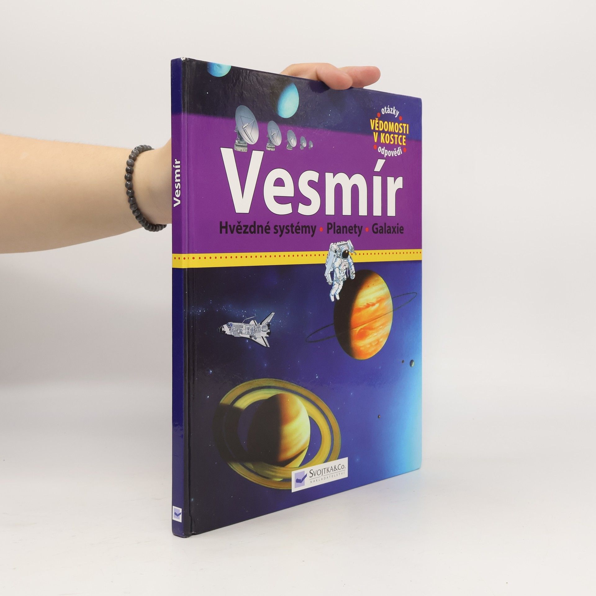 Kolektiv autorů Vesmír : hvězdy, planety, galaxie