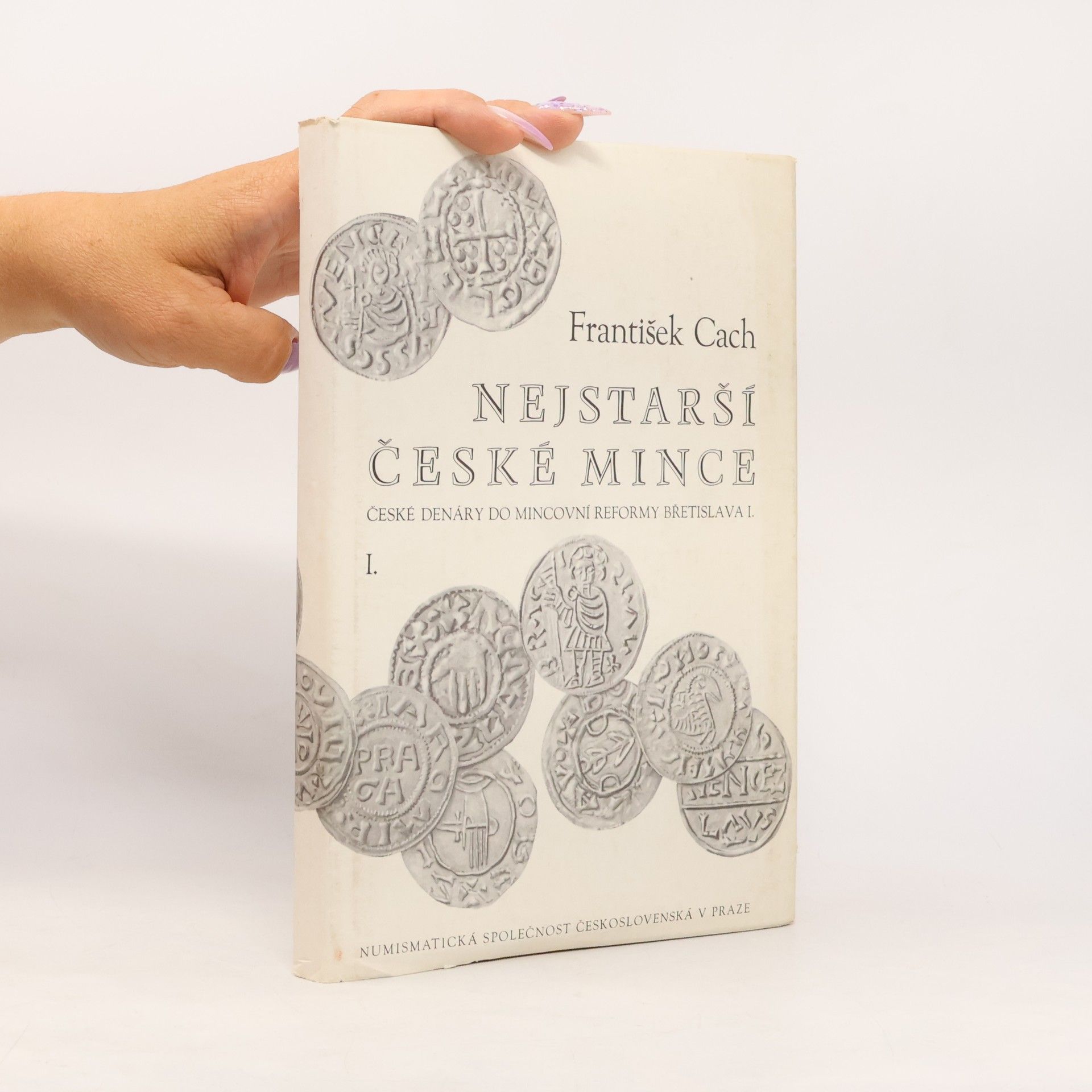 František Cach Nejstarší české mince I.