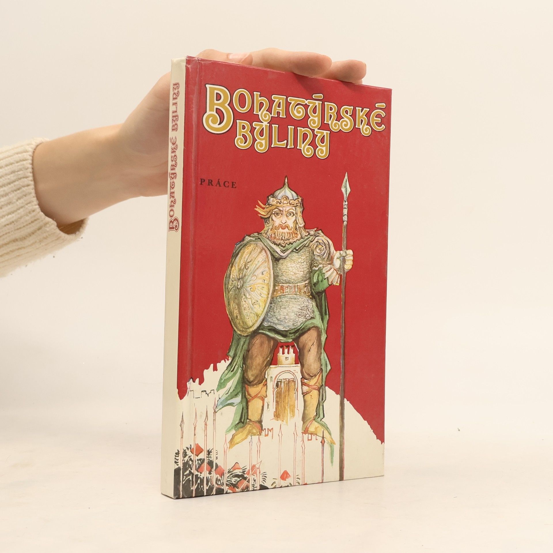 Helena Křižanová-Brindzová Bohatýrské byliny