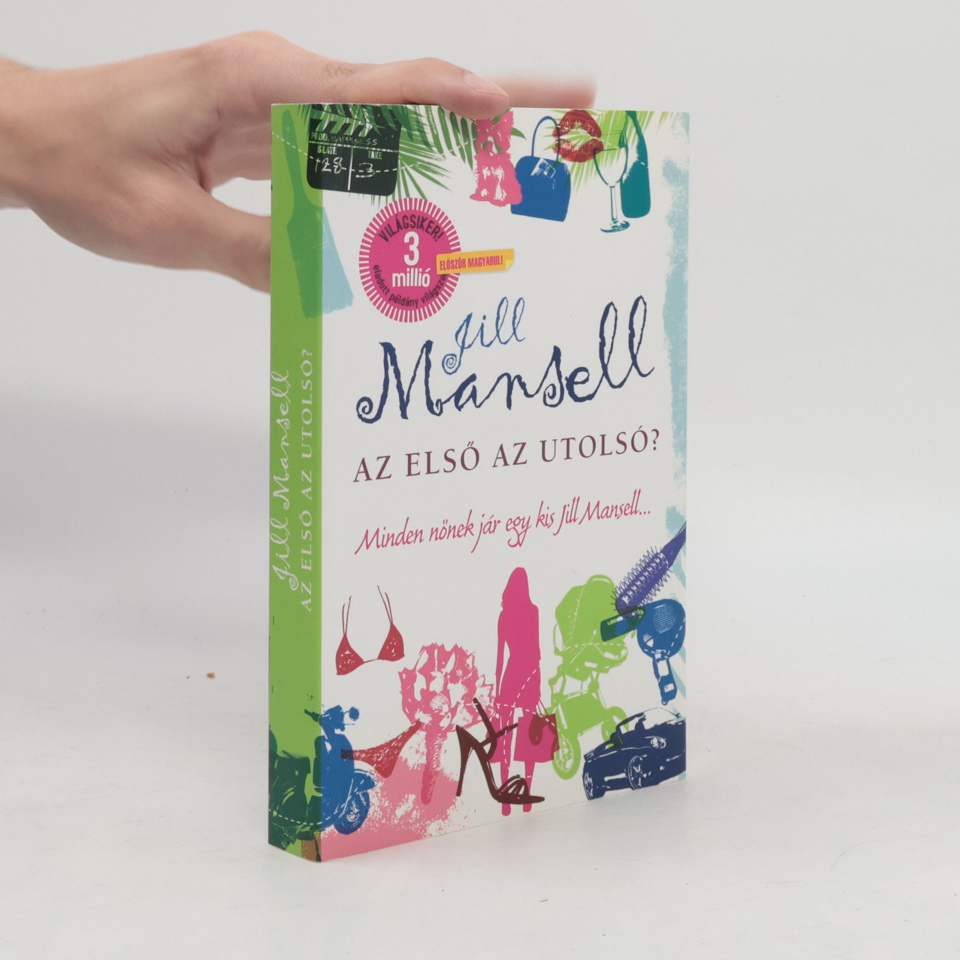 Jill Mansell Az első az utolsó