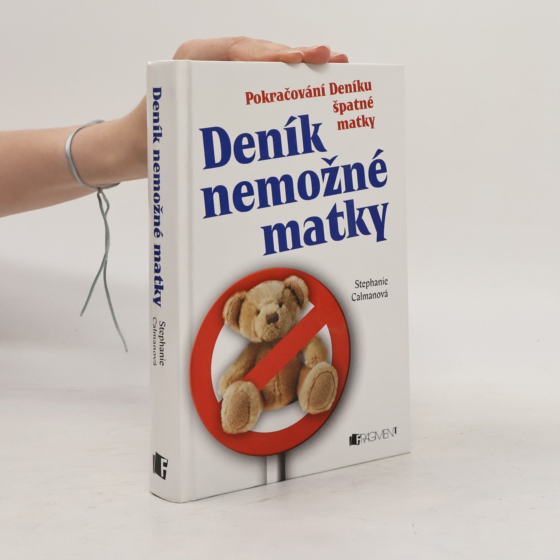 Stephanie Calman Deník nemožné matky