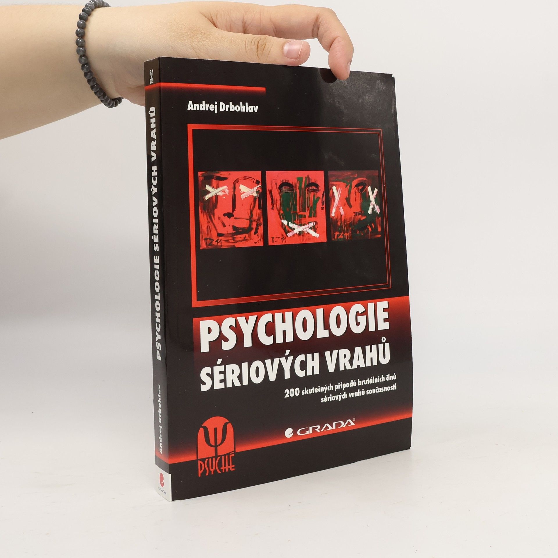 Andrej Drbohlav Psychologie sériových vrahů