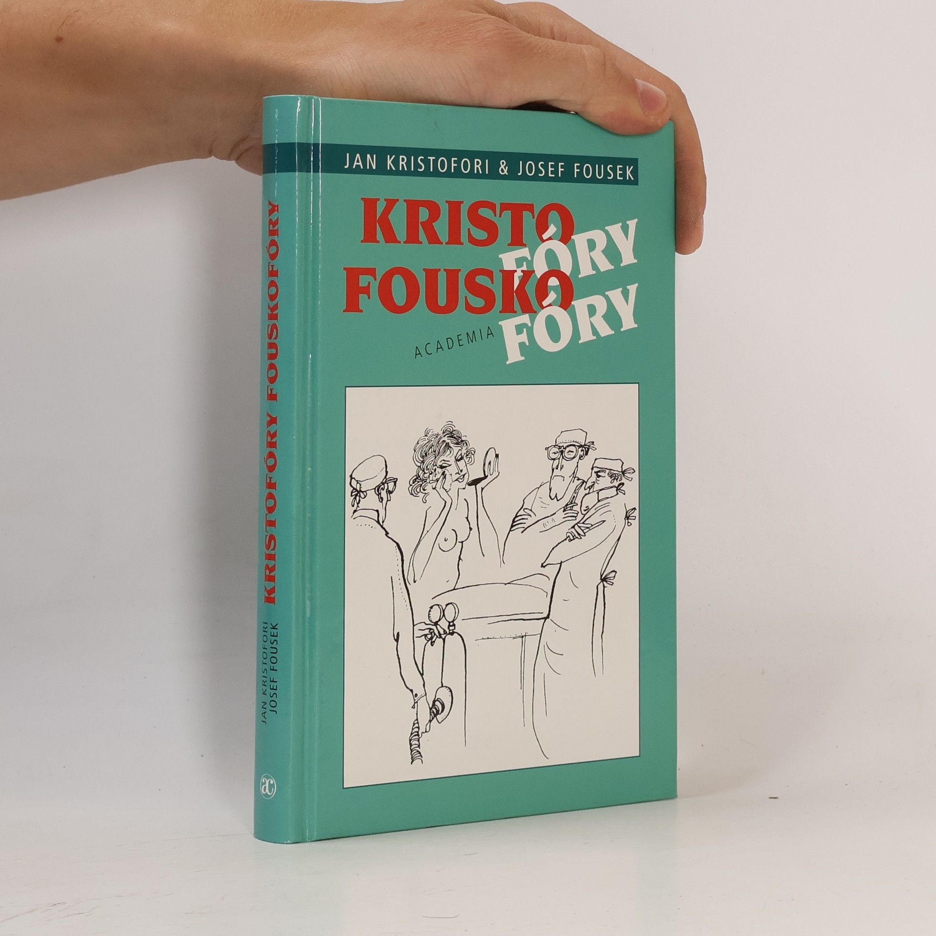 Kristofóry, Fouskofóry