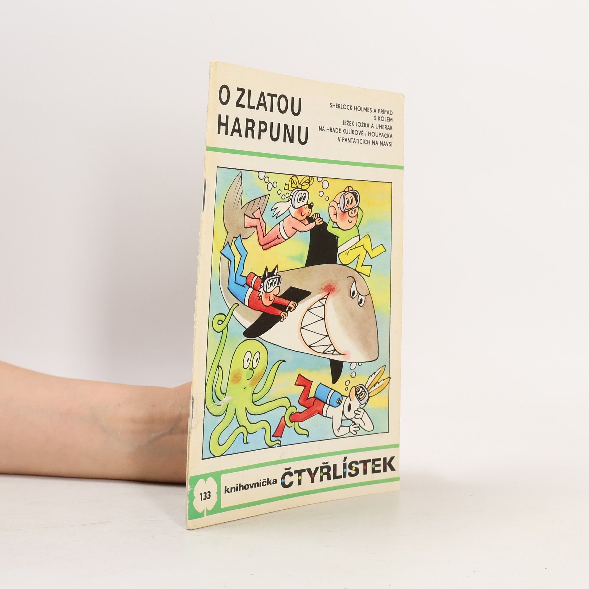 Ljuba Štíplová Čtyřlístek 133. O zlatou harpunu