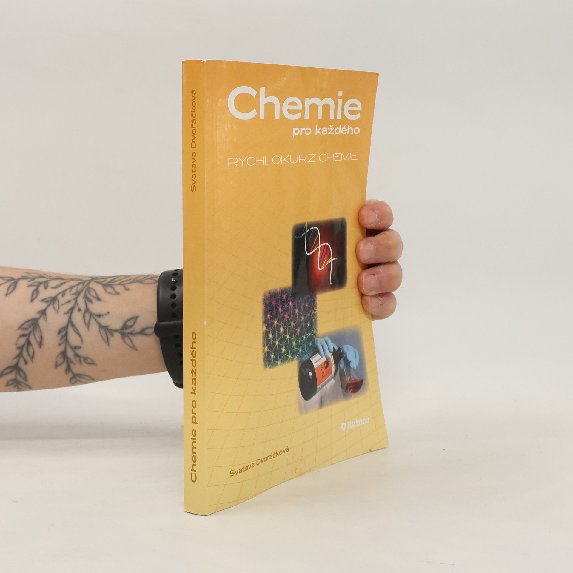 Svatava Dvořáčková Chemie pro každého