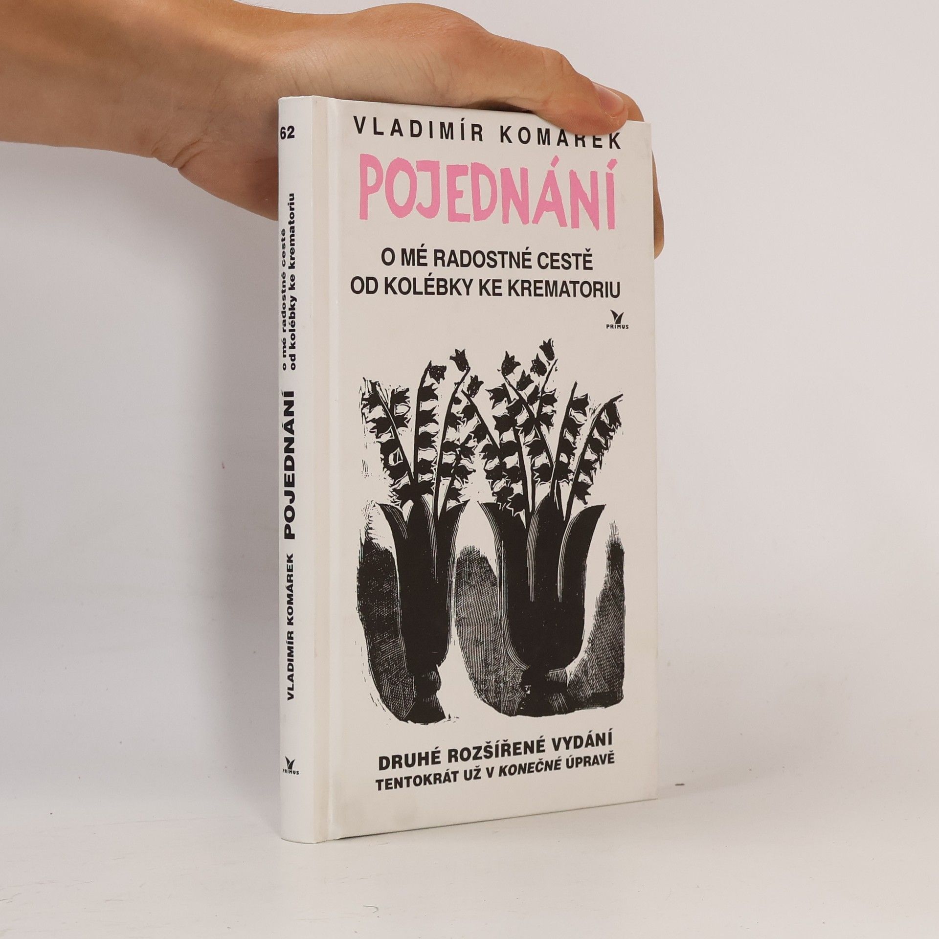 Pojednání o mé radostné cestě od kolébky ke krematoriu