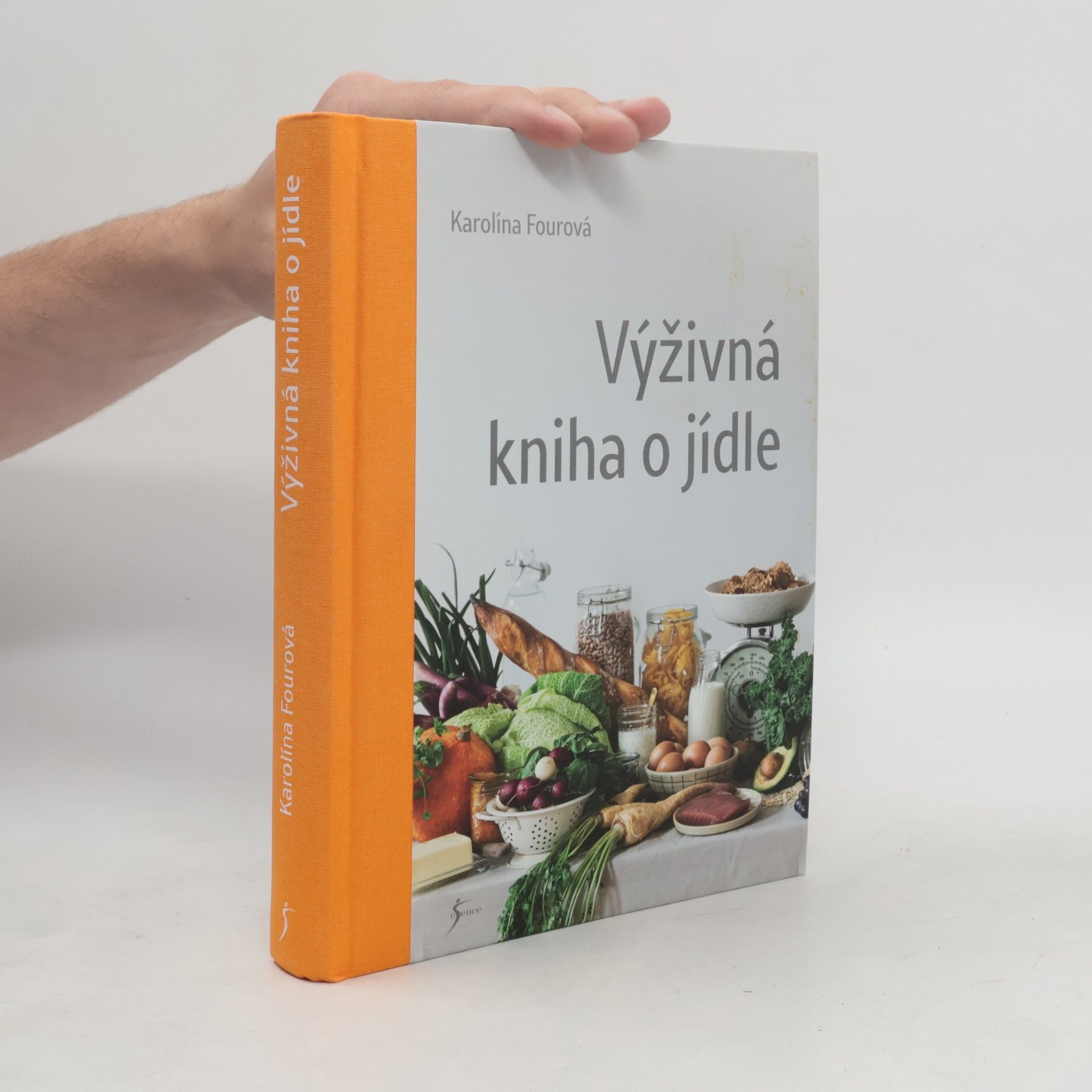 Karolína Fourová Výživná kniha o jídle