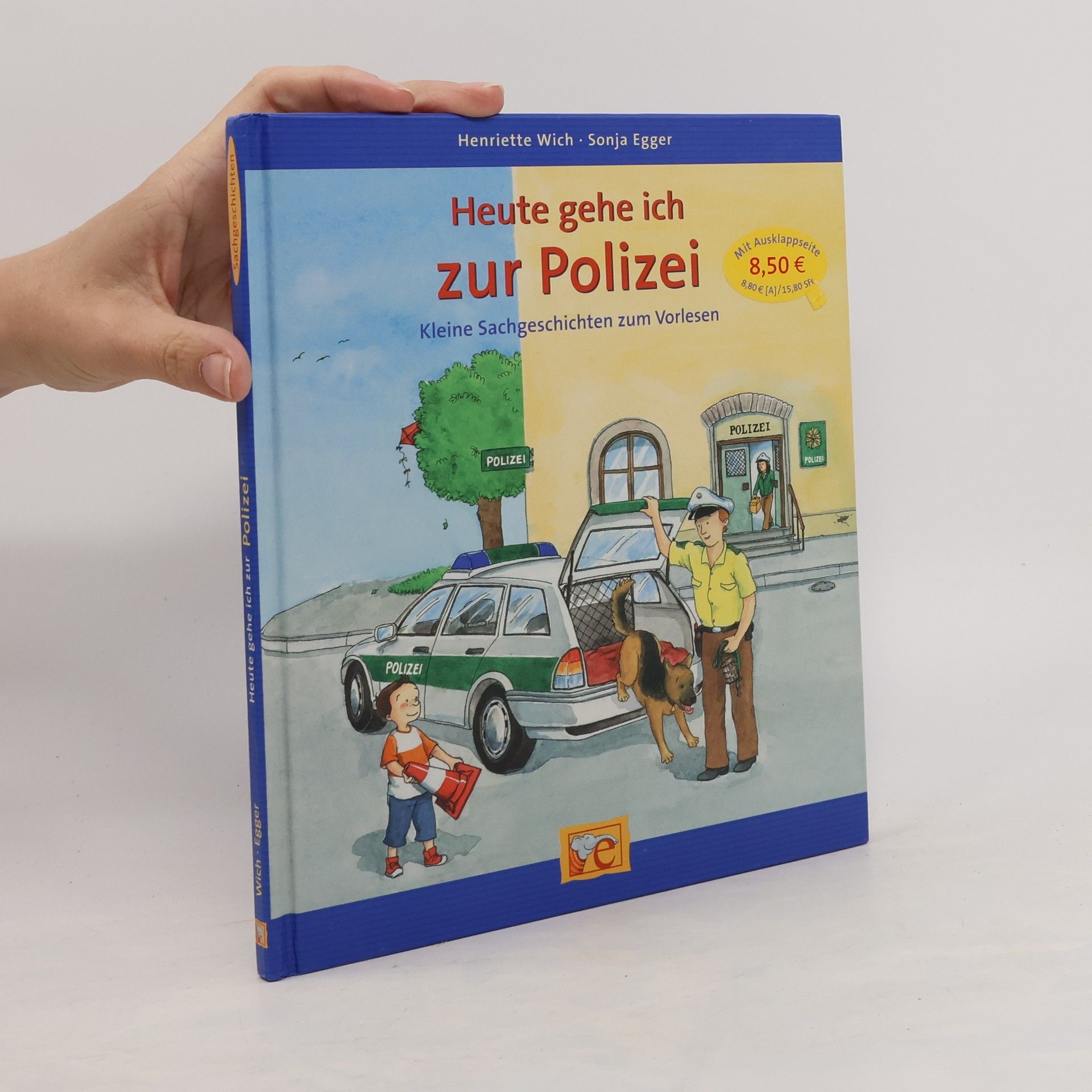 Henriette Wich Heute gehe ich zur Polizei