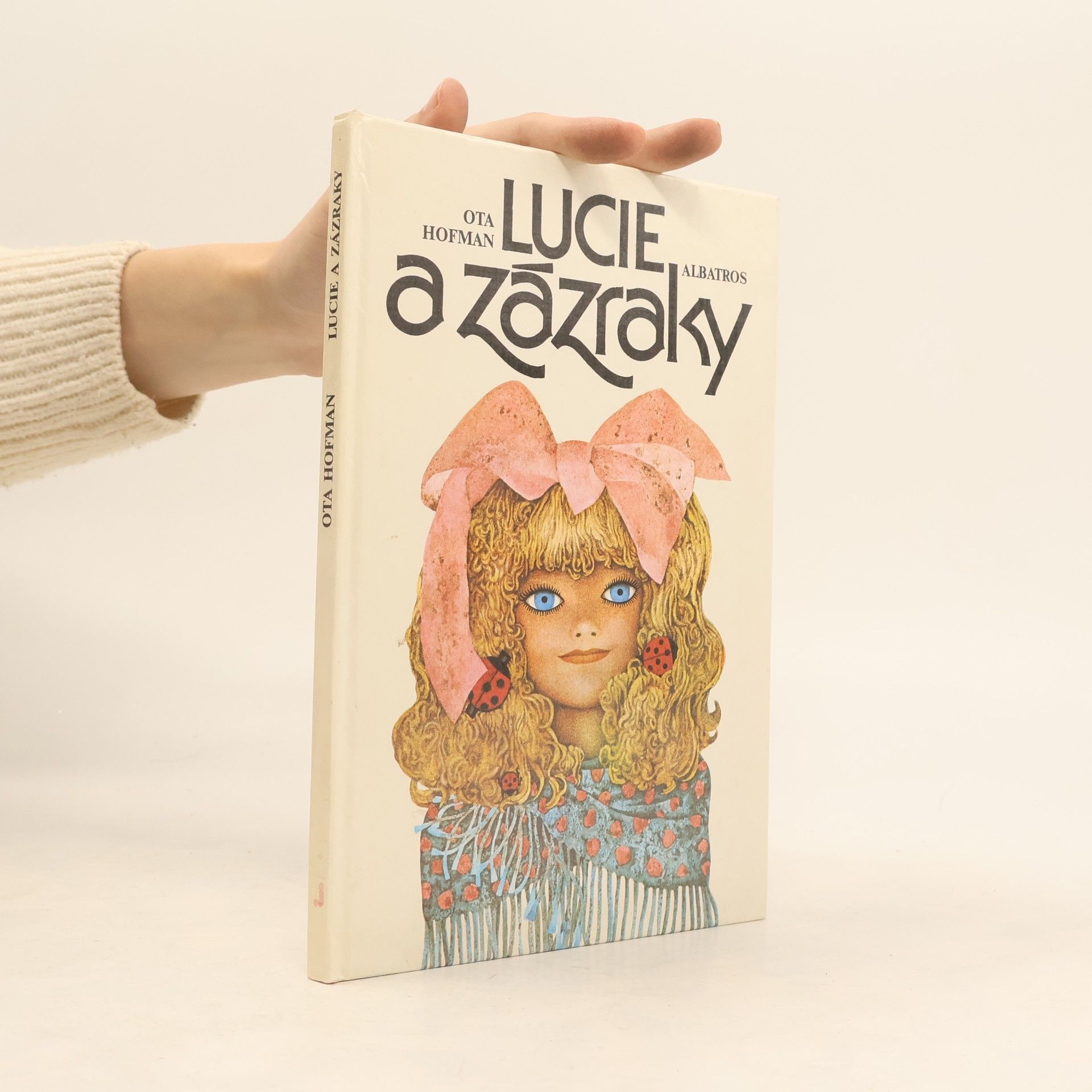 Ota Hofman Lucie a zázraky