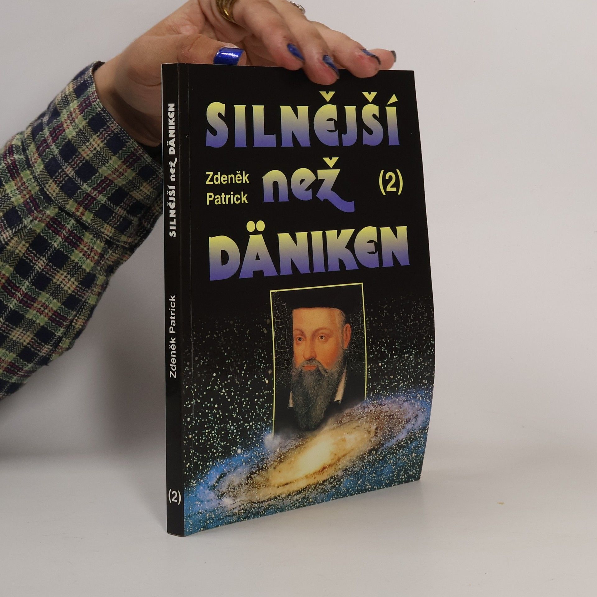 Silnější než Däniken. 2. díl.