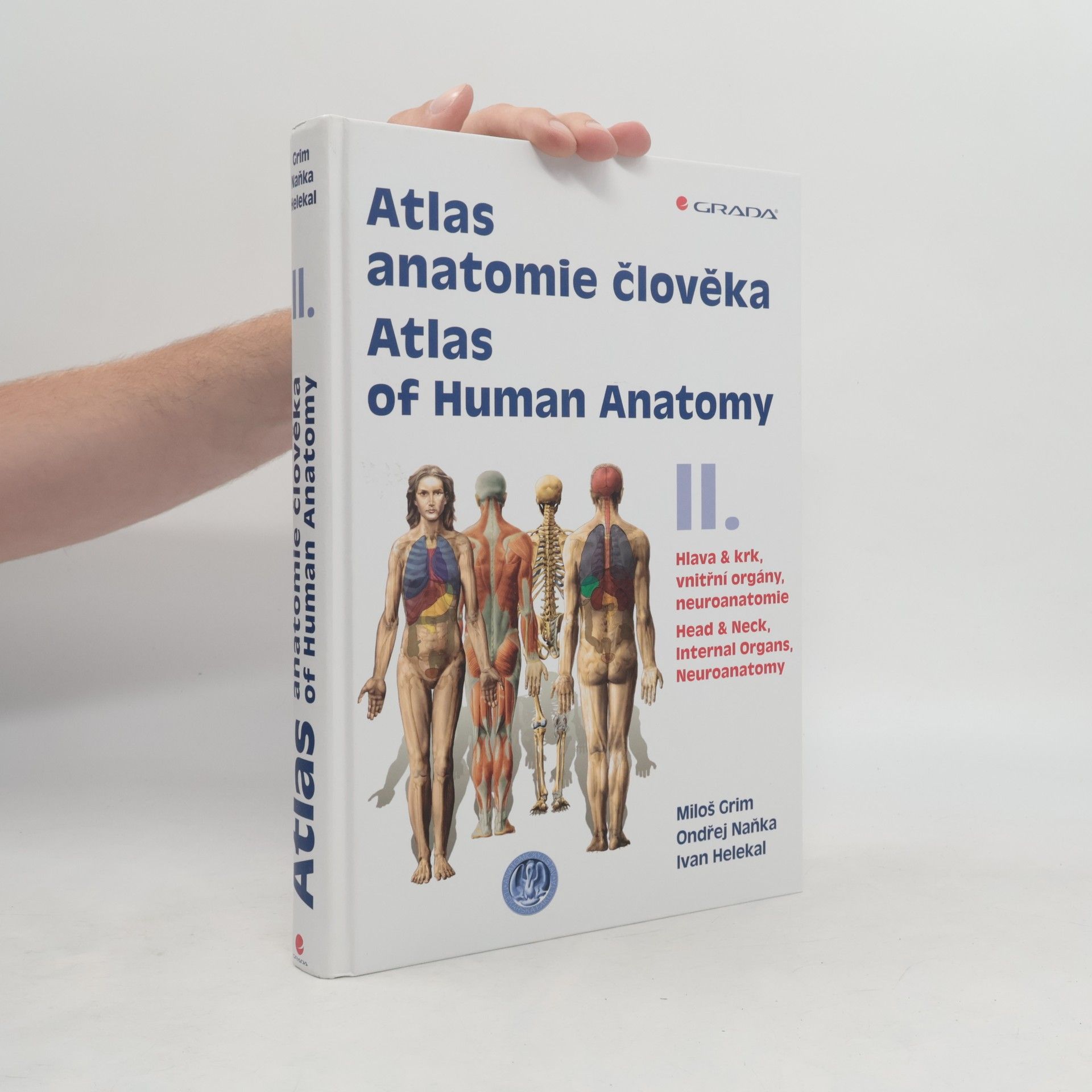 Ivan Helekal Atlas anatomie člověka II. - Hlava a krk, vnitřní orgány, neuroanatomie