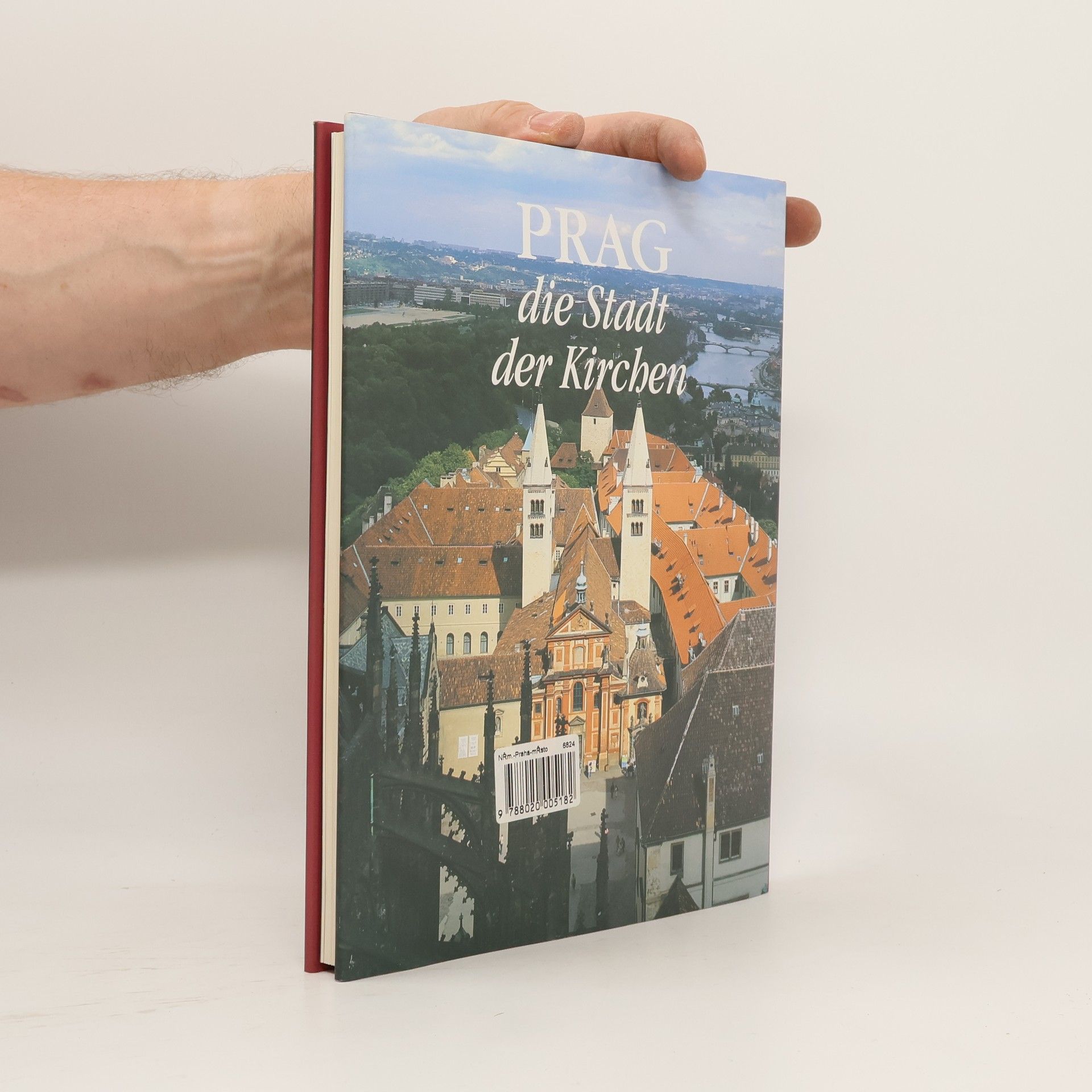 Slavomír Ravik Prag. Die Stadt der Kirchen