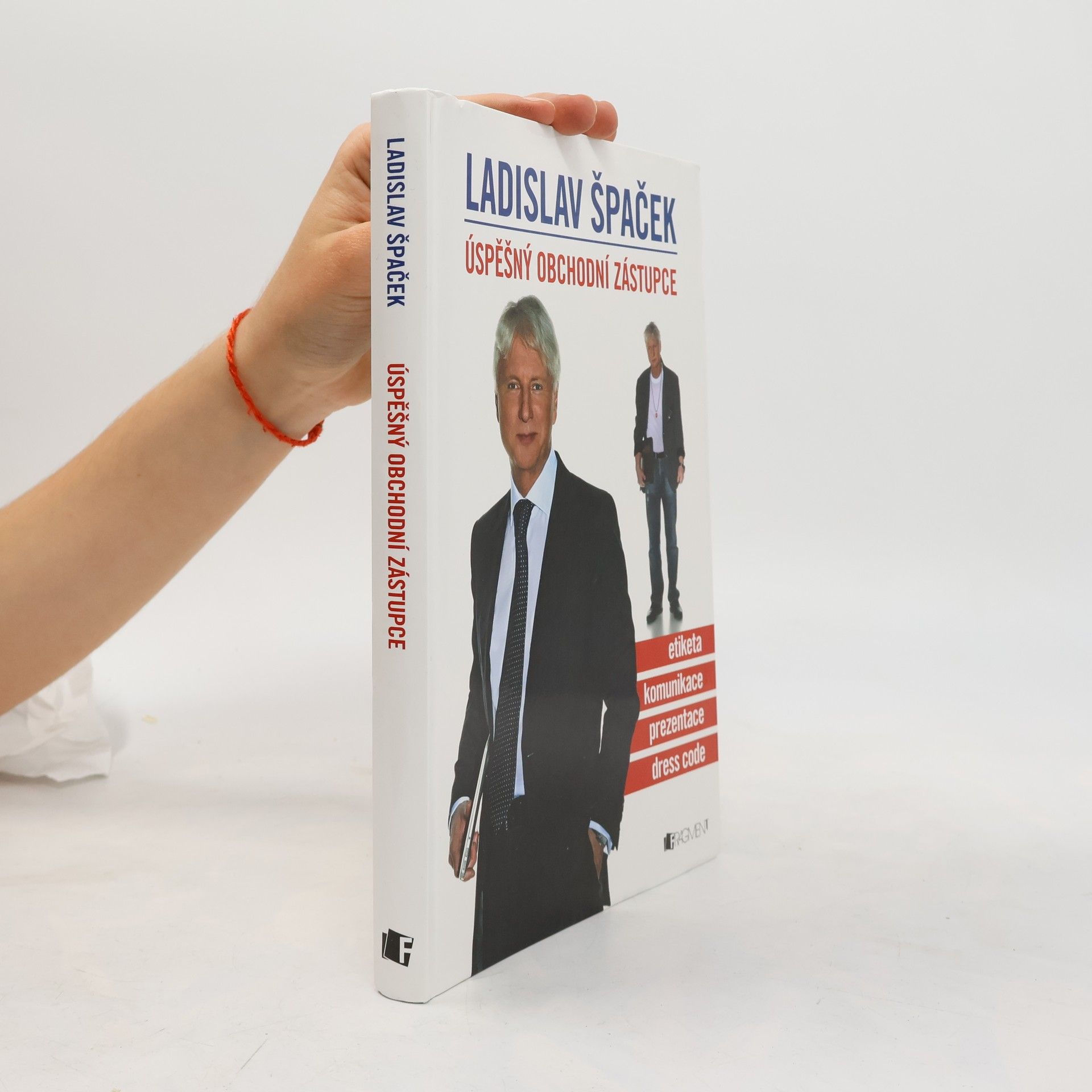 Úspěšný obchodní zástupce. Etiketa, komunikace, prezentace, dress code