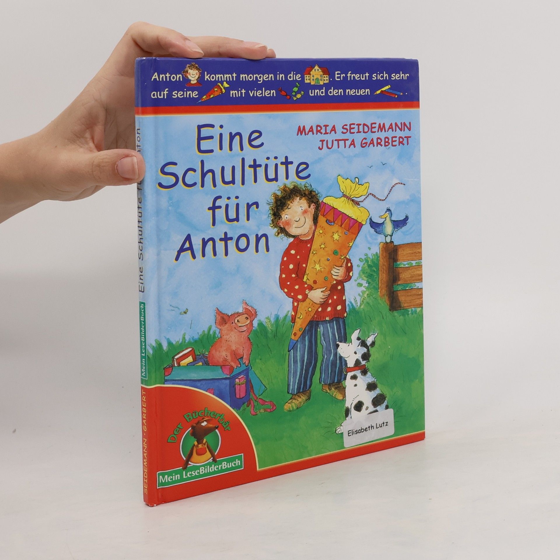 Maria Seidemann Eine Schultüte für Anton
