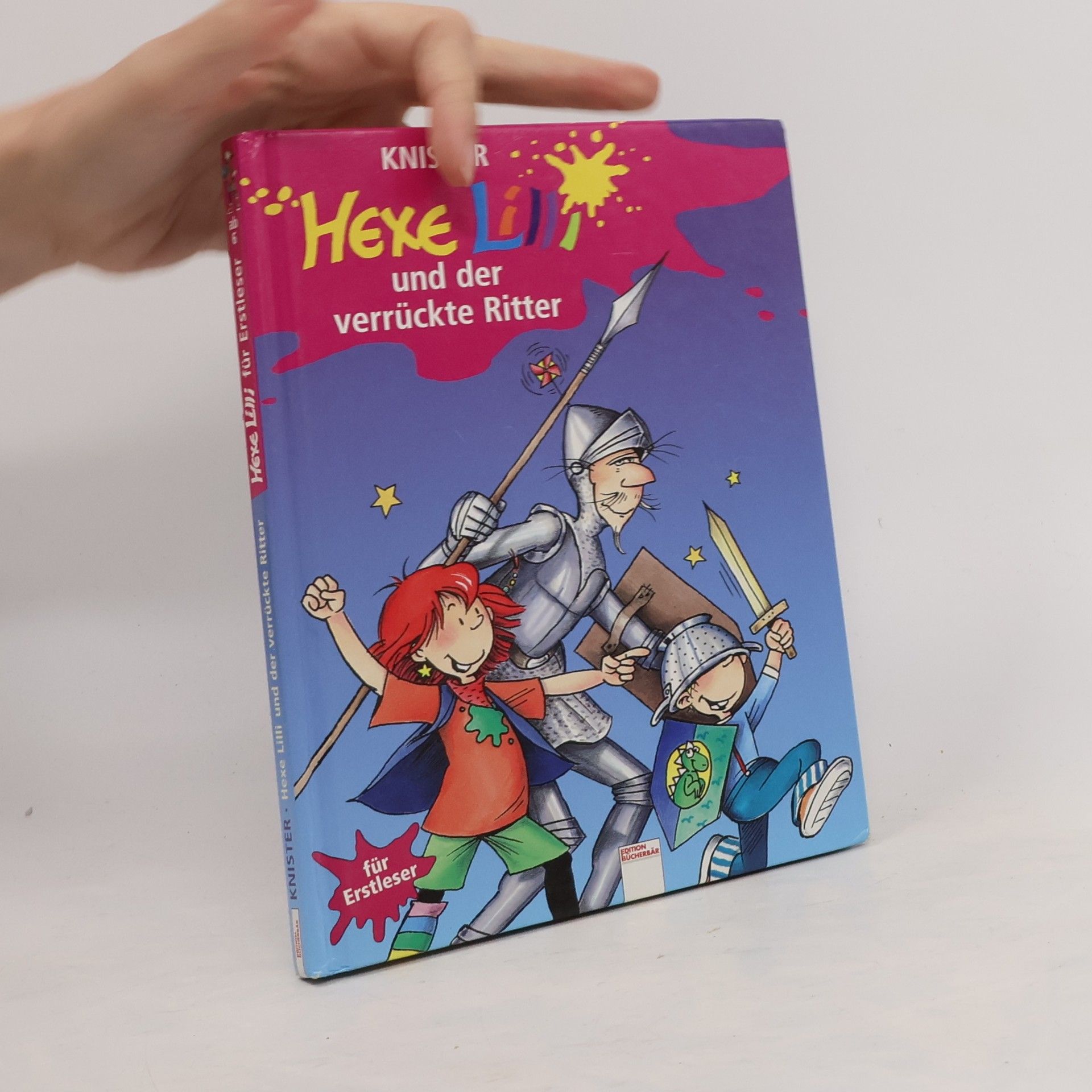 Knister Hexe Lilli und der verrückte Ritter