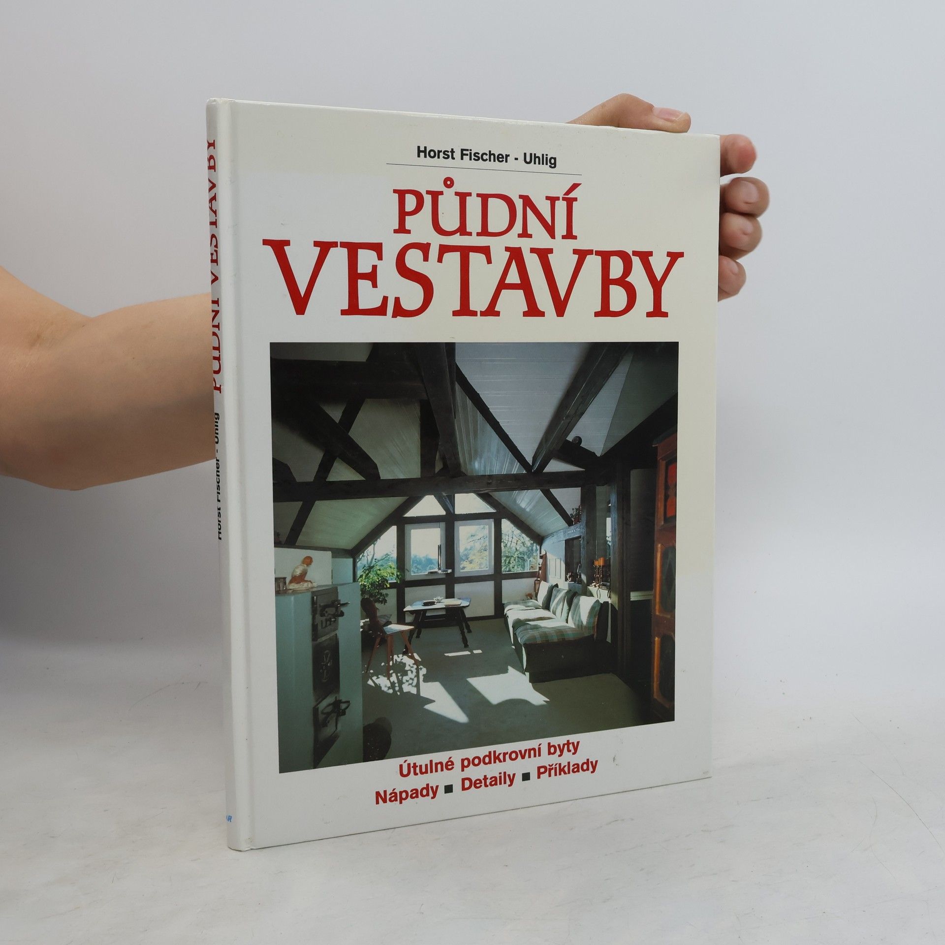 Horst Fischer Uhlig Půdní vestavby