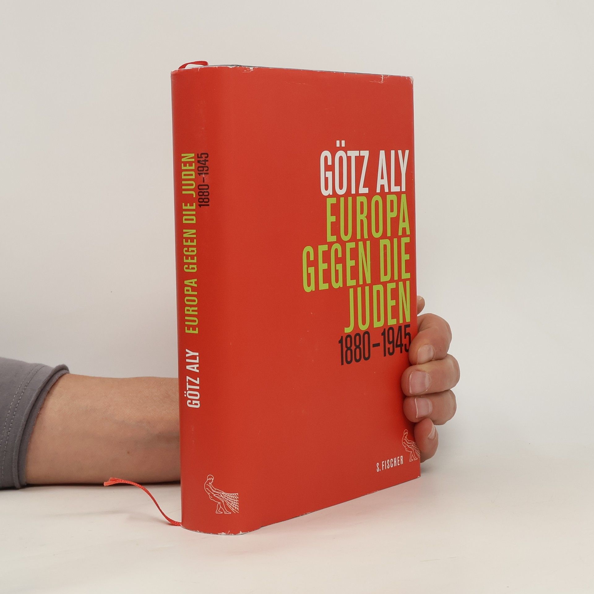 Götz Aly Europa gegen die Juden