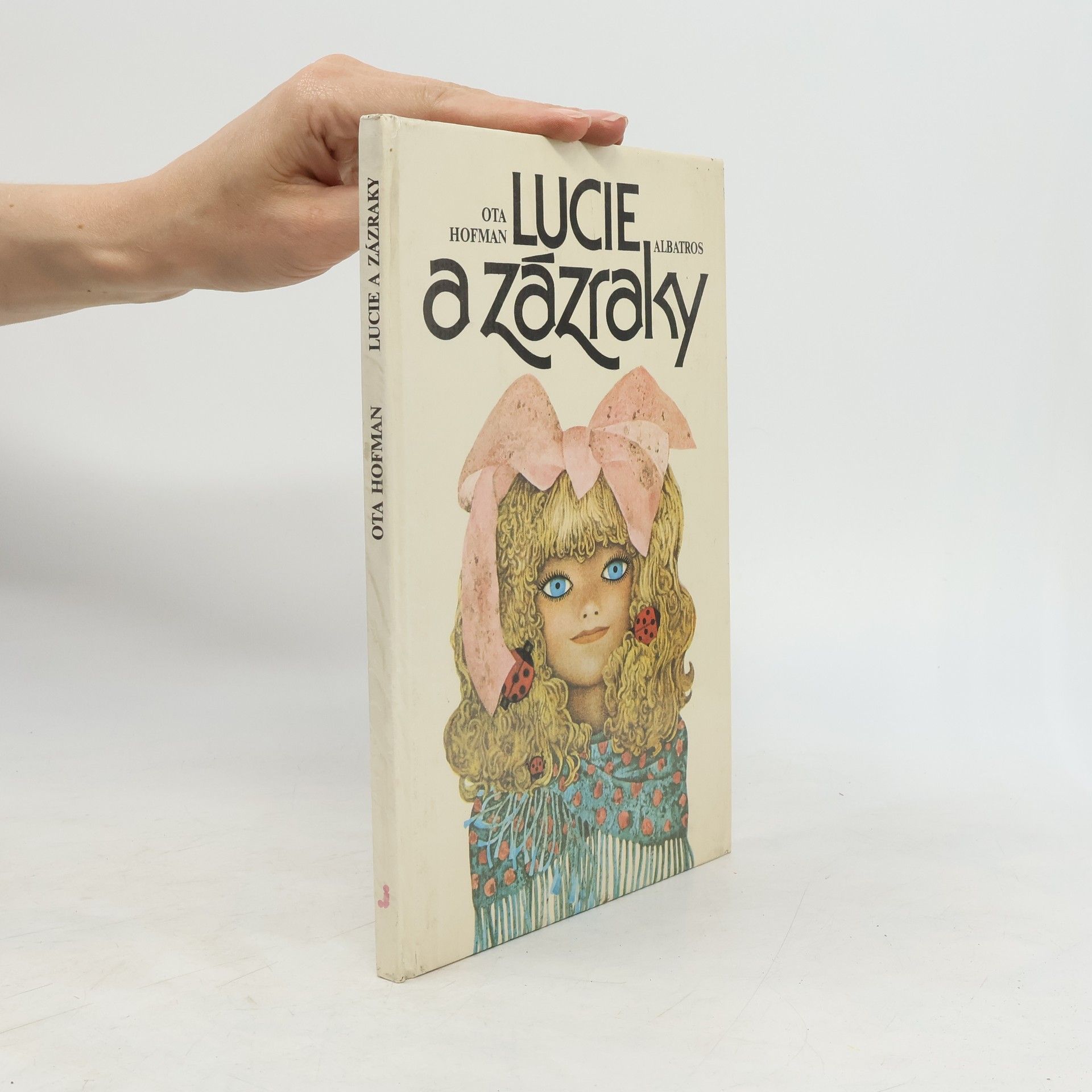 Ota Hofman Lucie a zázraky