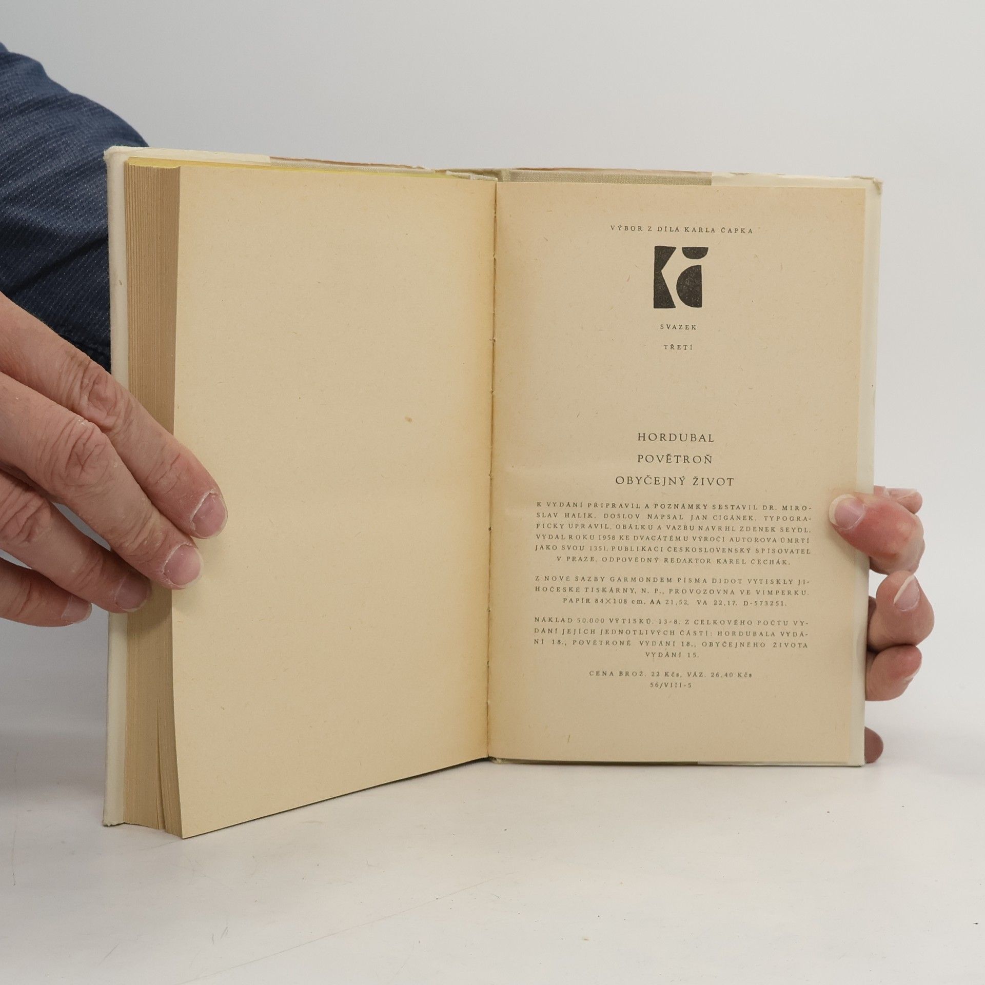 Karel Čapek Hordubal. Povětroň. Obyčejný život
