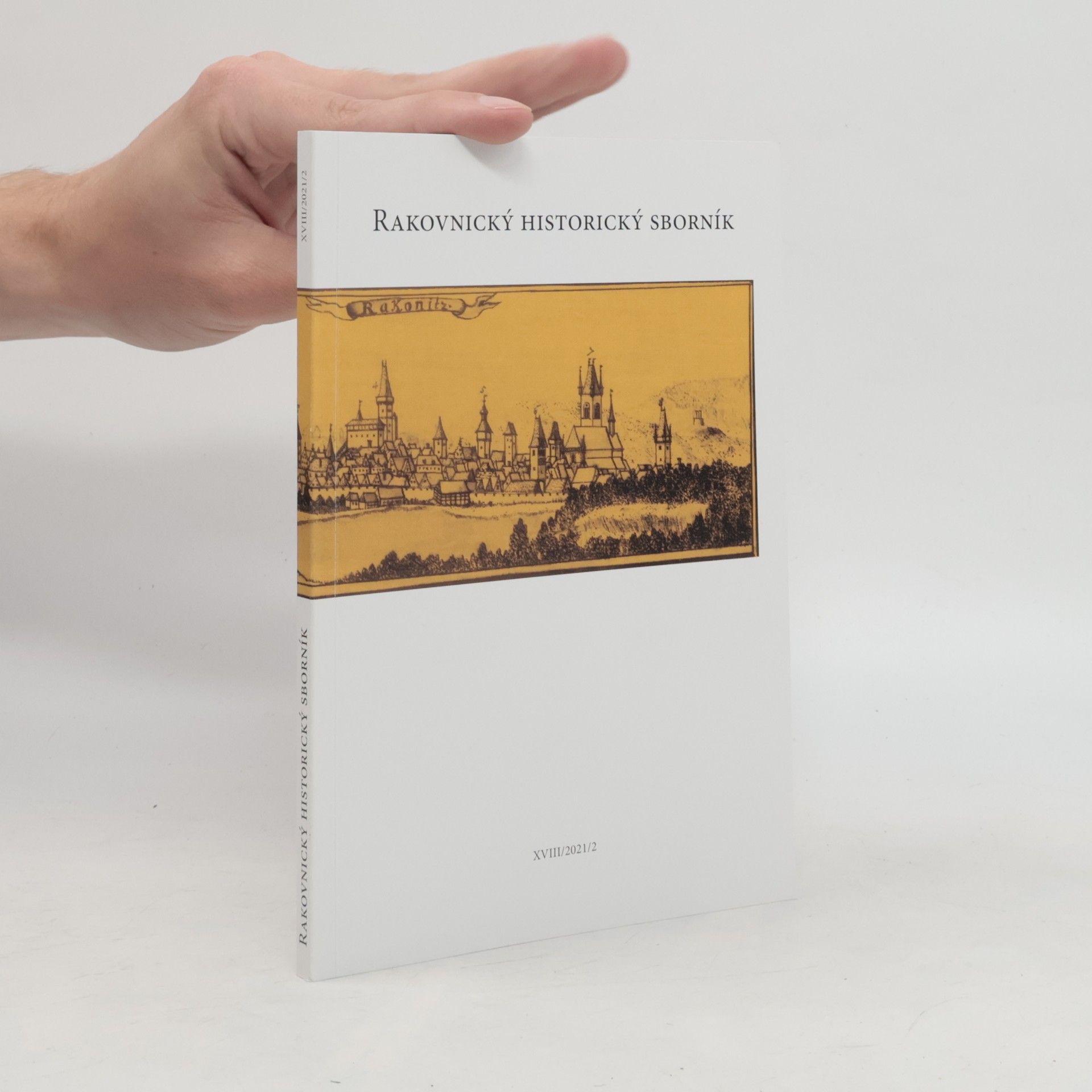 Autorenkollektiv Rakovnický historický sborník XVIII/2021/2