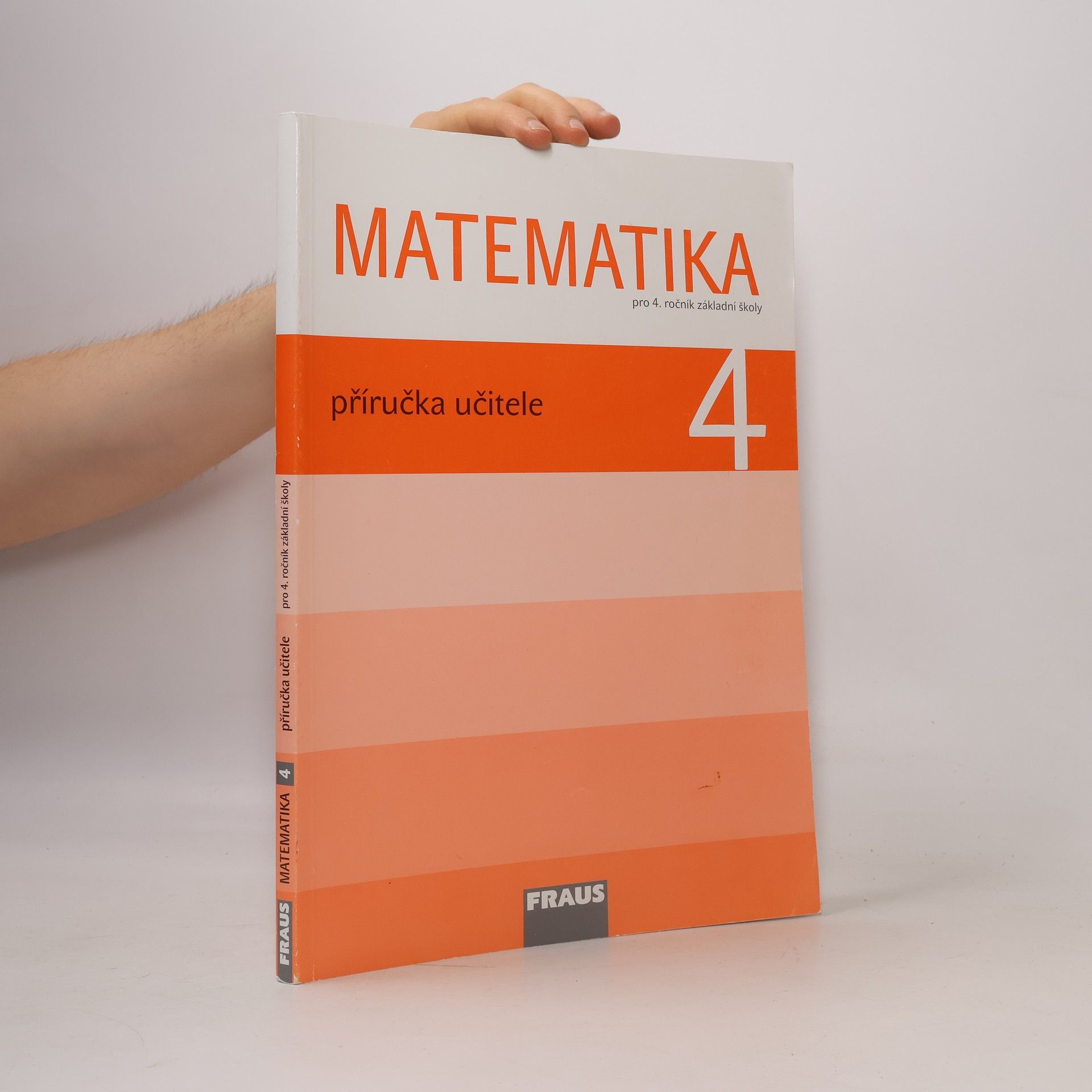 Milan Hejný Matematika: Pro 4. ročník základní školy - Příručka učitele