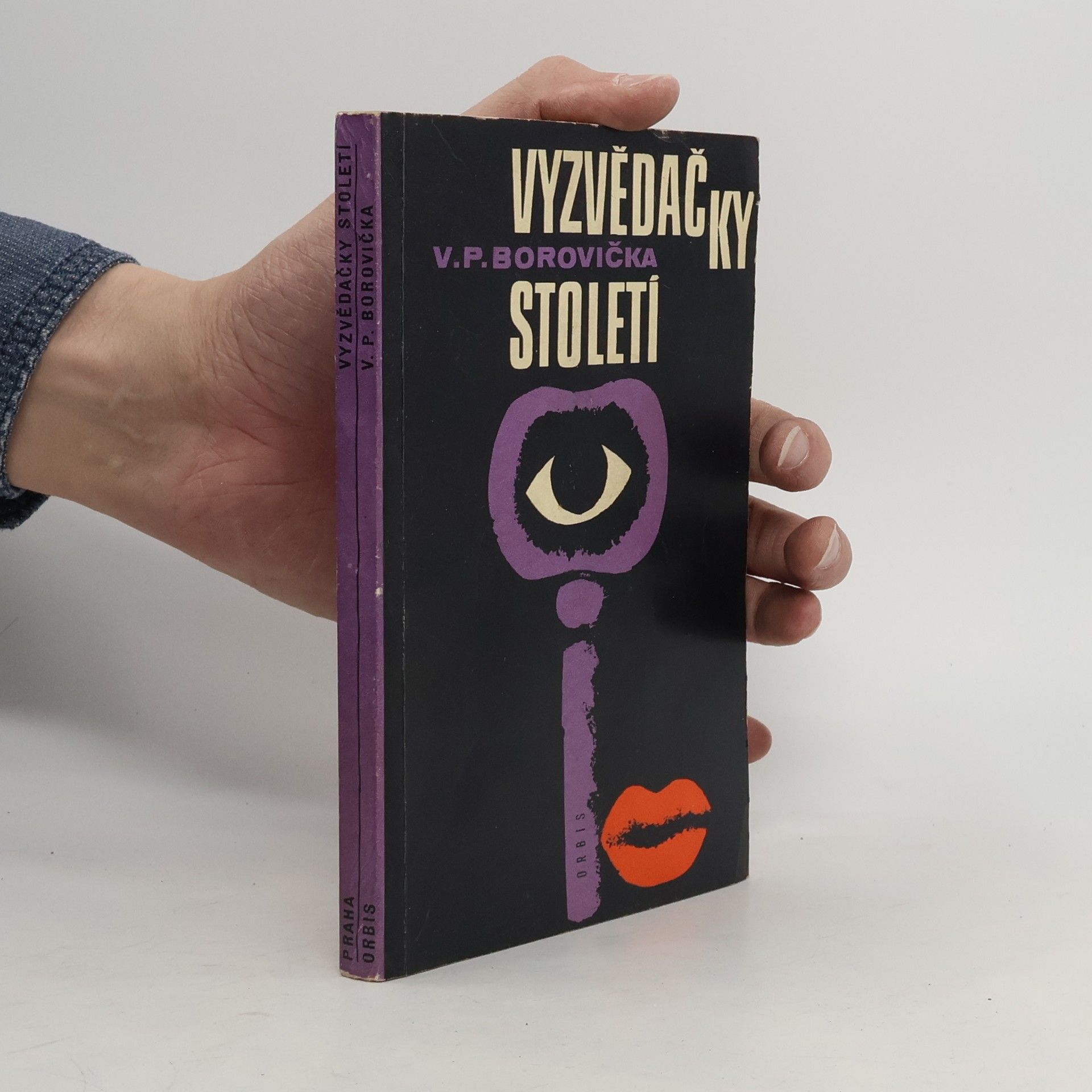 Václav Pavel Borovička Vyzvědačky století