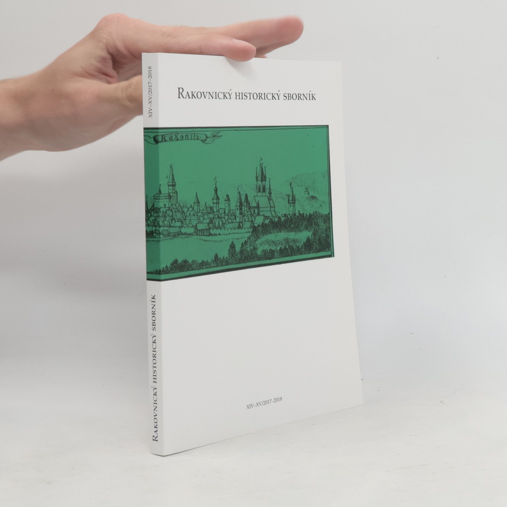 Autorenkollektiv Rakovnický historický sborník XIV-XV/2017-2018